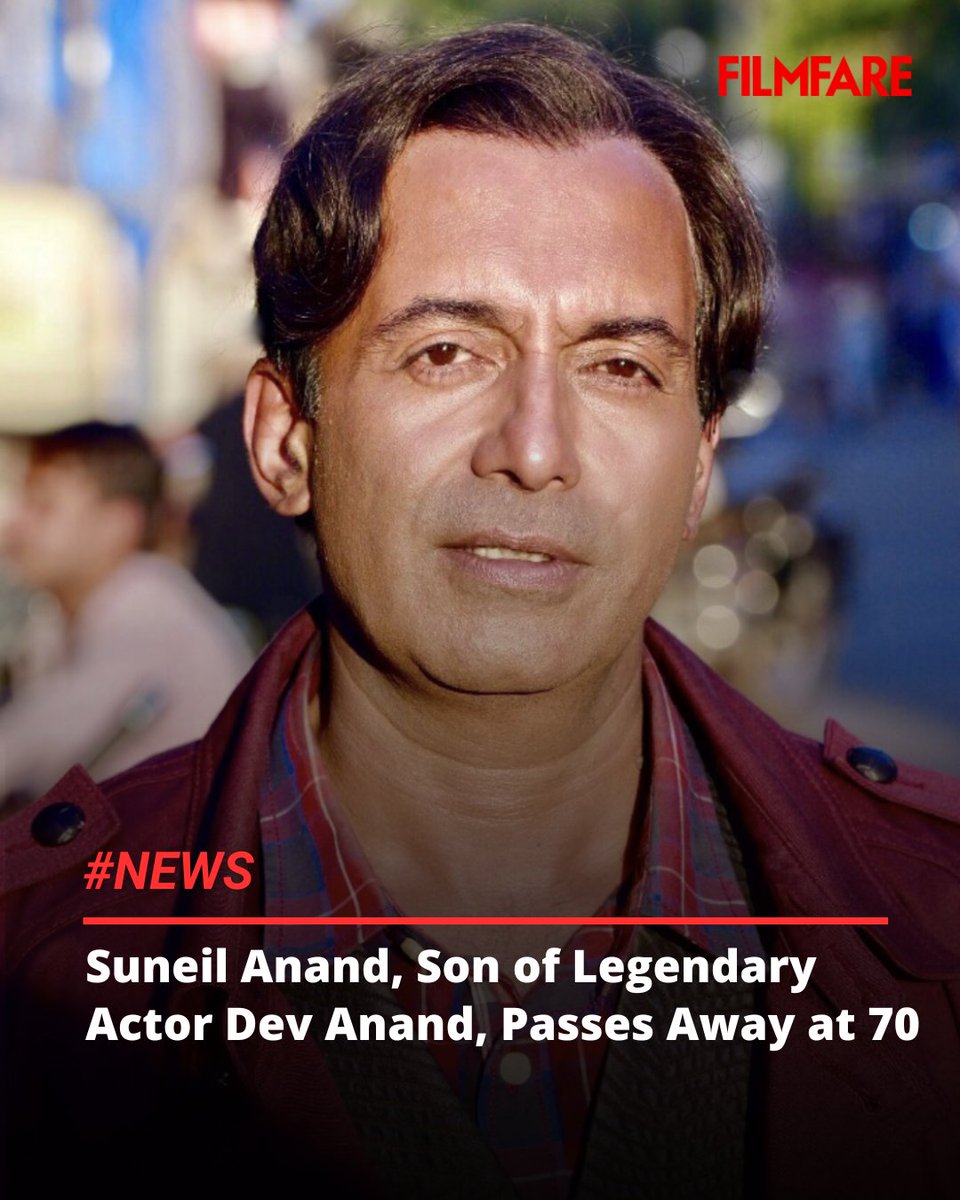 filmfare's tweet photo. #SuneilAnand, son of legendary actor-filmmaker #DevAnand and actress Kalpana Kartik, has passed away at the age of 70 after suffering a heart attack in London. The family confirmed the news through a statement issued by his niece, Gina Narang, requesting privacy as they grieve the loss. Suneil made his acting debut in Anand Aur Anand (1984), directed by his father, and remained closely associated with the Anand family’s cinematic legacy. May his soul rest in peace.

#News #RIP
