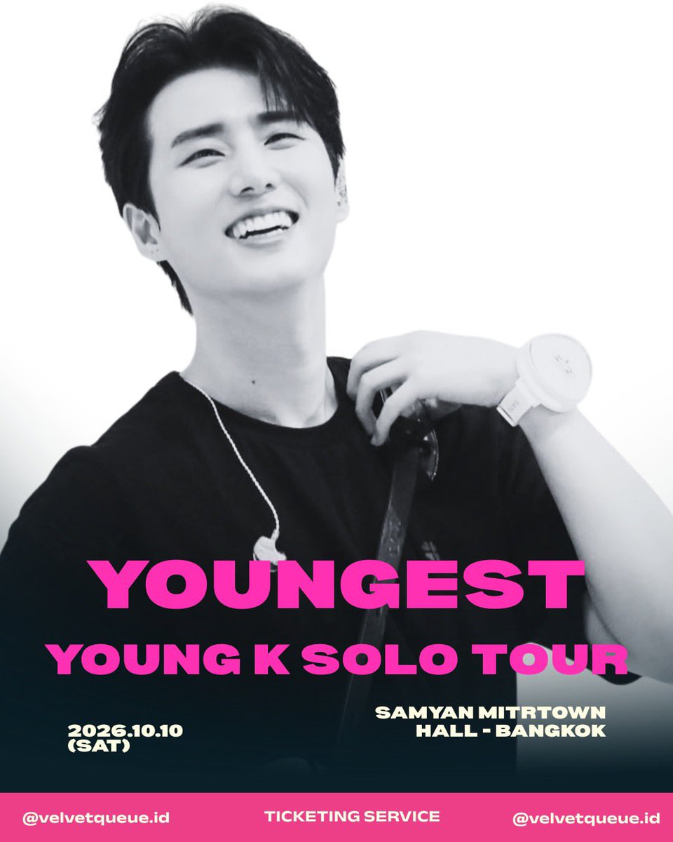 Valendira2's tweet photo. OPEN JASWAR Young K Solo Tour <YOUNGEST> in Bangkok 2026

📍Samyan Mitrtown Hall, Bangkok
🗓️ Oct, 10 2026 (Sat)
🌏 Local or International fans are welcome! 
✅ Trusted 💯%

‼️ LIMITED SLOT ‼️
💭 Feel free to ask us via DM

#DAY6 #데이식스 
#영케이 #YoungK
#YOUNGEST
#YoungK_Solo_Tour_YOUNGEST