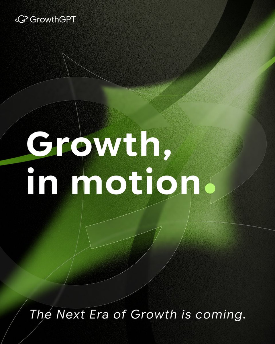 GrowthGPTHQ's tweet photo. Growth, in motion.
GrowthGPT 2.0 is coming soon.
From insight to creation, distribution, review, and optimization.
A more connected system for continuous growth.
Stay tuned. https://t.co/4NuDU0gi1k