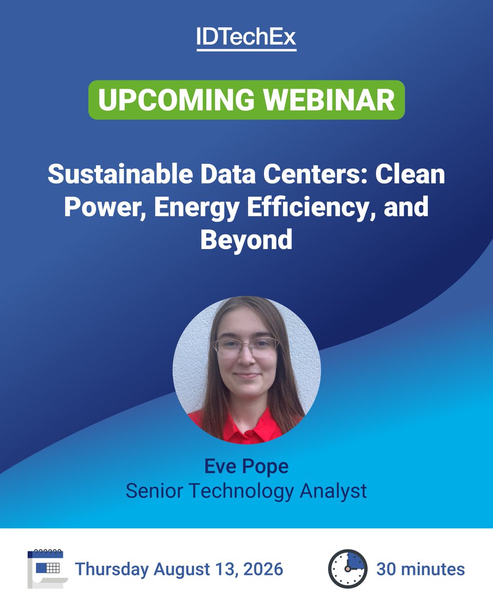 IDTechEx's tweet photo. Join IDTechEx for our upcoming expert-led webinar, Sustainable Data Centers: Clean Power, Energy Efficiency, and Beyond, where we will explore strategies, technologies, and commercial opportunities for sustainable data centers.

📅 Thursday August 13 | ⏱️ 30 minutes | 💻 Multiple sessions available
👉 Book your space here: https://t.co/jJa6Xcv0dt