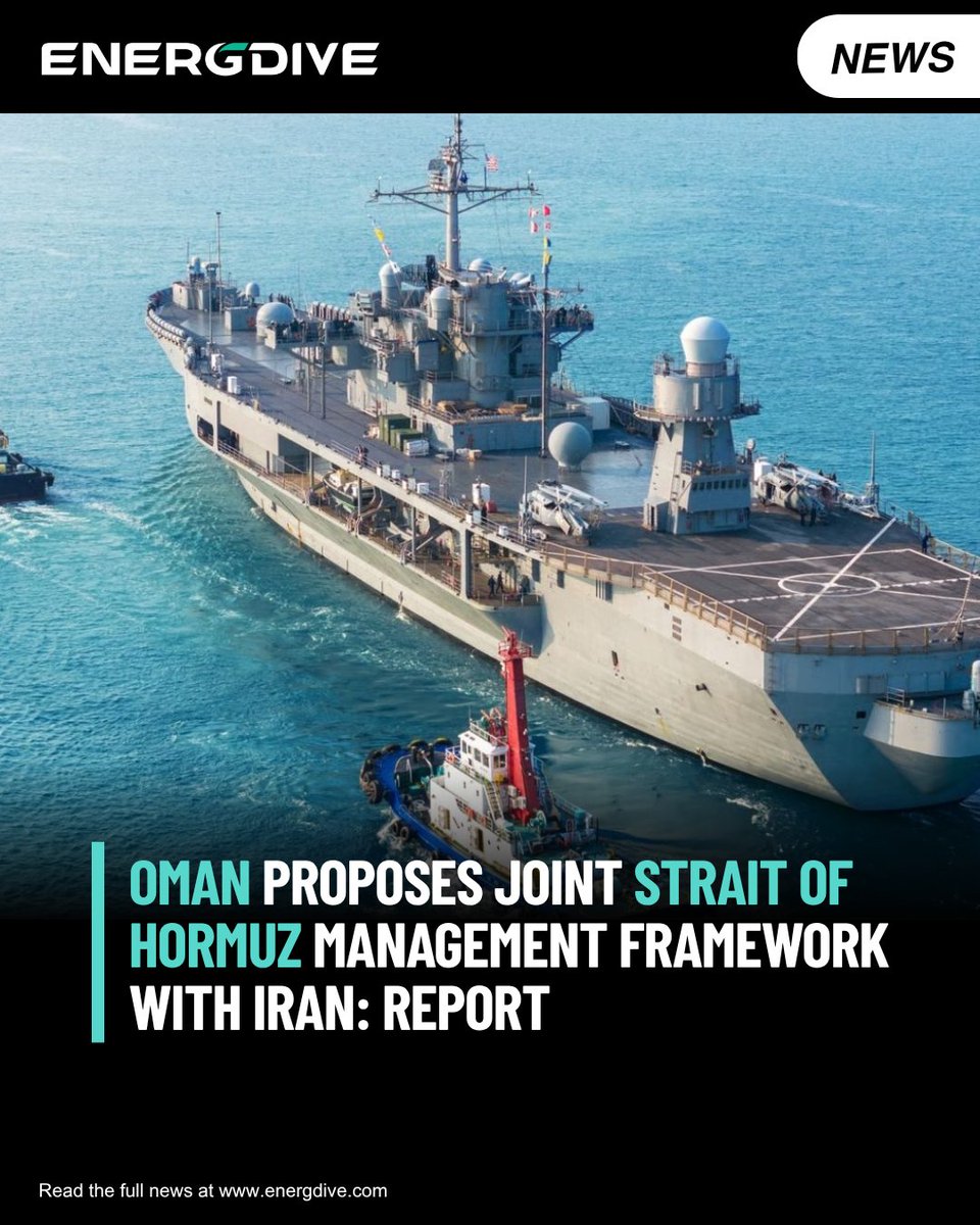 energdive's tweet photo. Oman has proposed a joint management framework with Iran for the Strait of Hormuz, including a transit fee mechanism, according to a Reuters report.

Read more: https://t.co/htLls2LWFd 

#StraitOfHormuz #EnergySecurity #EnergyDiplomacy #OilMarkets #Geopolitics #Downstream https://t.co/zOSTyvjanu