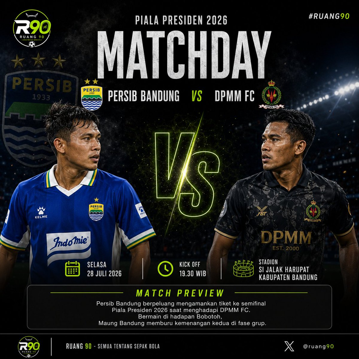 ruang90's tweet photo. ⚽ MATCHDAY!

Persib Bandung siap melanjutkan perjuangannya di Piala Presiden 2026 dengan menghadapi DPMM FC. 🔥

Mampukah Maung Bandung mengamankan tiket ke semifinal malam ini? 👀

#Ruang90 #Persib #DPMMFC #PialaPresiden2026 #LigaIndonesia https://t.co/aa908UImGc