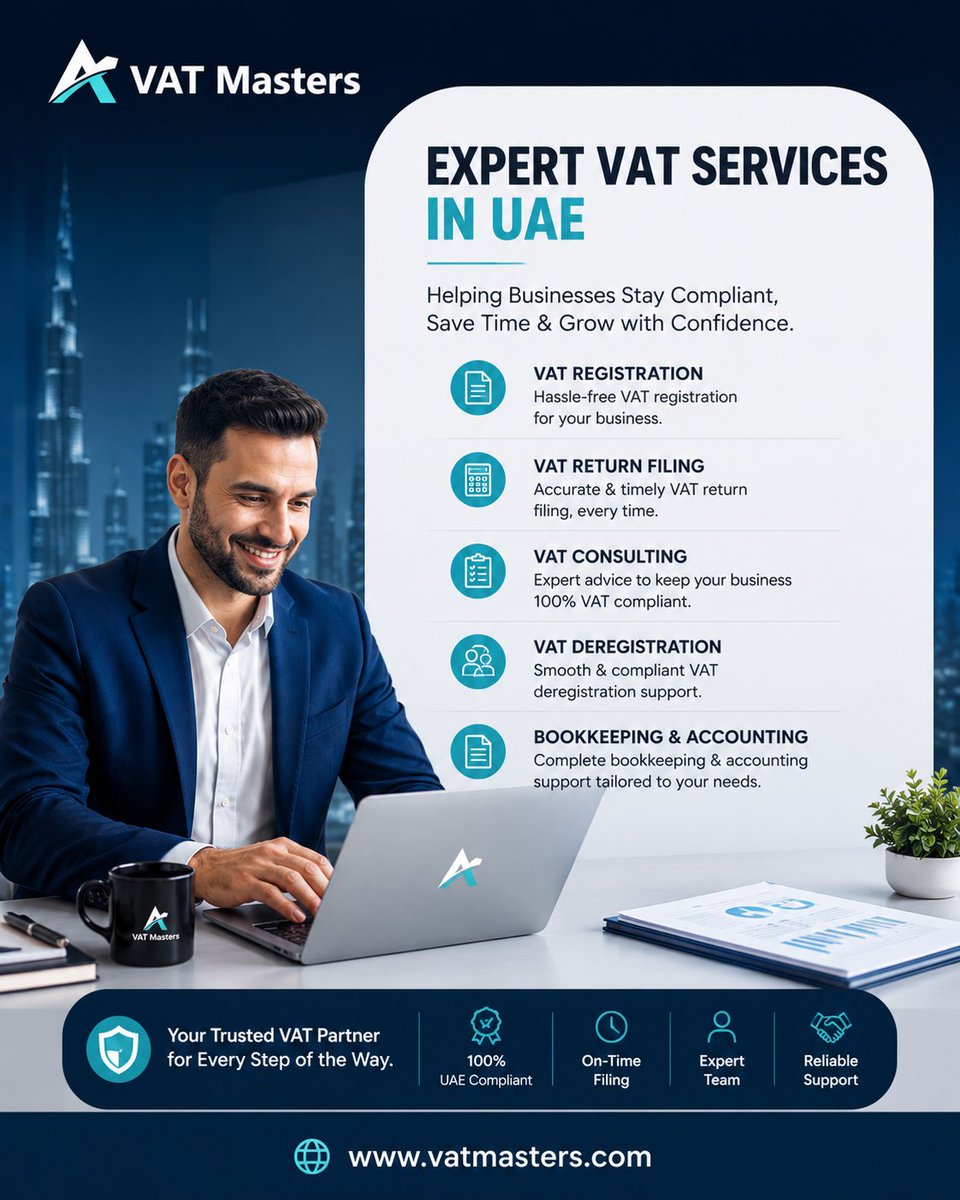 VAT_Masters's tweet photo. VAT Made Simple. Business Made Stronger. ✅

✔ VAT Registration
✔ VAT Return Filing
✔ VAT Consulting
✔ VAT Deregistration
Trusted by businesses across the UAE for accurate, timely, and hassle-free VAT solutions.
🌐 https://t.co/ecTogHG2JM
#VATMasters #VATServices #UAEVAT https://t.co/lsKZAHMPYW