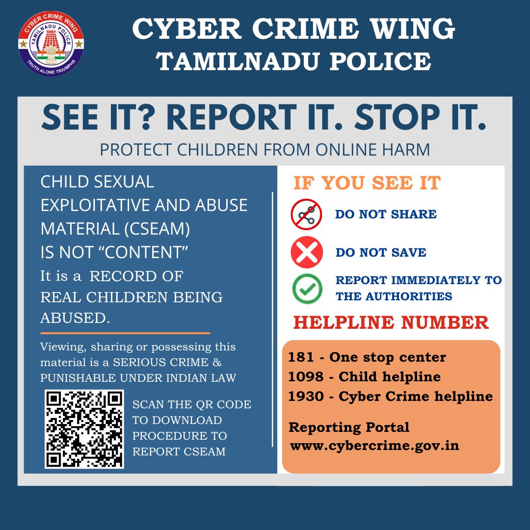 tncybercrimeoff's tweet photo. CSEAM is a crime.    
Protect children from online harm.     
HELPLINE NUMBER    
181 - One stop center    
1098 - Child helpline    
1930 - Cyber Crime helpline   
Reporting Portal https://t.co/mbbF3LEBjN 
#CSEAM #ProtectChildren https://t.co/r1X7Tz54ta