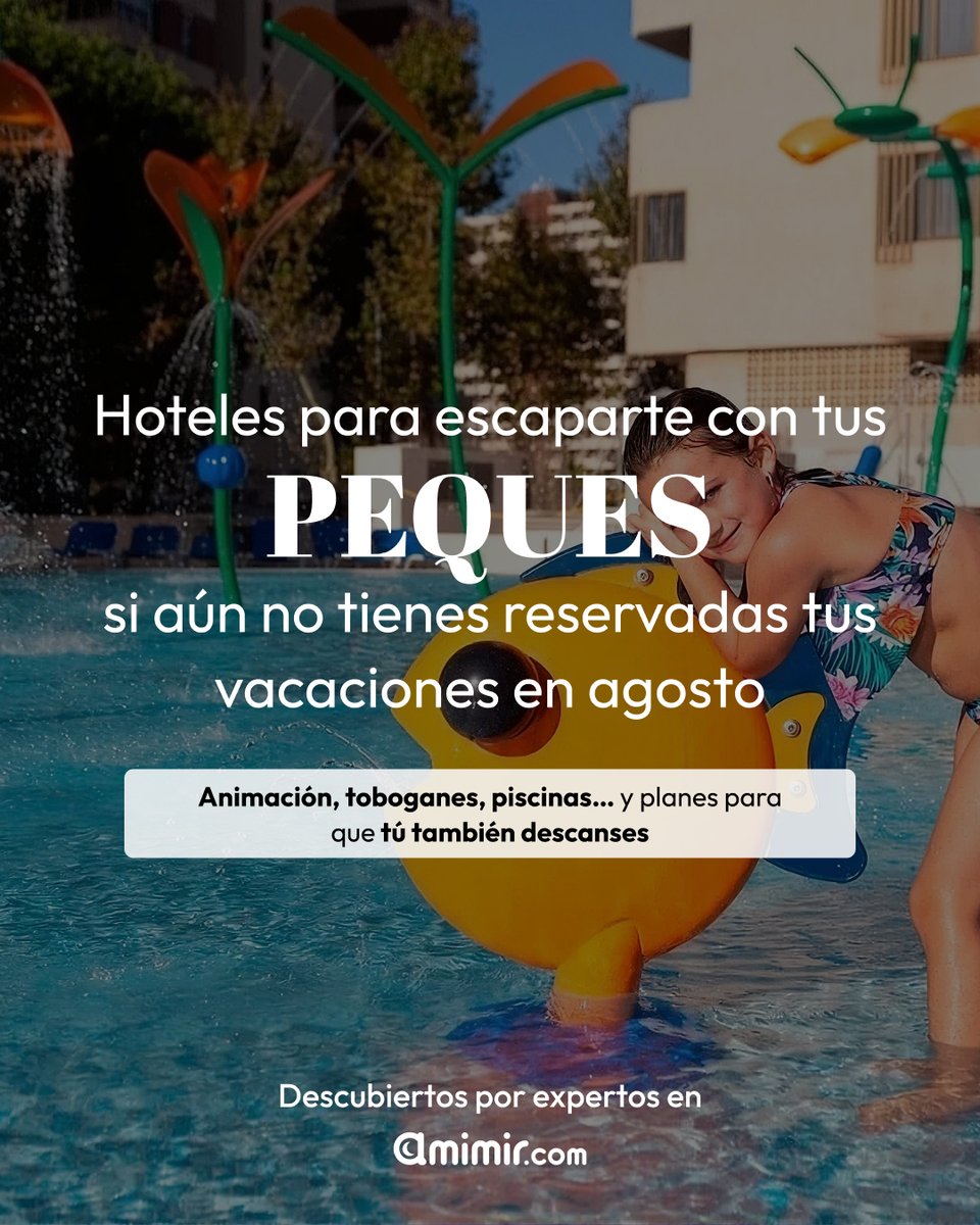 amimir's tweet photo. Apúntate estos hoteles... ✍️ a tus peques les van a encantar y tu vas a poder descansar 😎https://t.co/x3tIRRbz1N

Piscinas espectaculares, parques acuáticos 🛝 acceso directo a la playa y rincones para pasar todo el día ✨

Desliza y descubre estos hoteles que van a convertir tu escapada en unas vacaciones inolvidables 💙

Y si ya tienes favorito, encuéntralo en  Amimir👉  https://t.co/x3tIRRbz1N