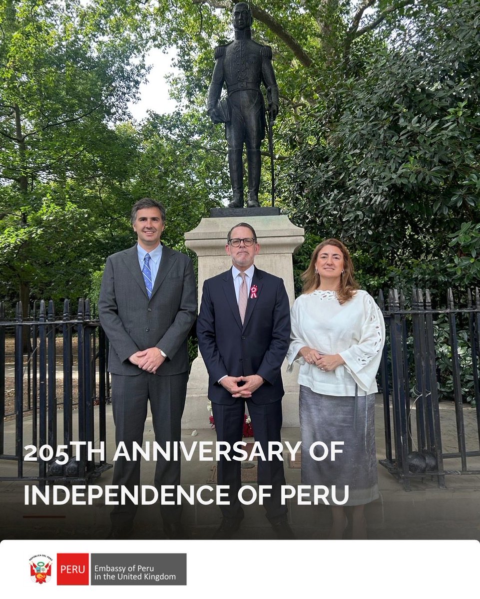 PeruInUK's tweet photo. 🌺🇵🇪 Honouring the Heroes of Peru’s 205th Anniversary of Independence

🇵🇪🇬🇧 As part of the commemorations marking the 205th Anniversary of Peru’s Independence, the Embassy of Peru paid tribute to the remarkable figures whose vision and leadership helped shape our nation's path to freedom.

💐 The commemorations began with a wreath-laying ceremony at Westminster Abbey in honour of Admiral Lord Cochrane, commander of the first Peruvian Navy, whose contribution was instrumental to Peru’s struggle for independence.

🌿 A second tribute took place at Belgrave Square, at the monument of General José de San Martín. On this special tribute Ambassador Higueras was accompanied by the Ambassador of Argentina, Mariana Plaza, and the Ambassador of Chile, Diego Paulsen, reflecting the shared history and enduring friendship between our nations.

📖 The Embassy also paid tribute to Juan Pablo Viscardo y Guzmán, one of the earliest advocates of Peru's independence, whose "Letter to the Spanish Americans" inspired generations in the fight for freedom.

These commemorative acts honour our shared history and reaffirm the enduring bonds between Peru, the United Kingdom, and our regional partners. 🤝✨🇵🇪