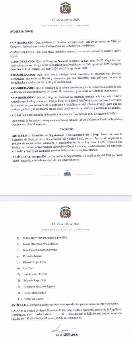 enmanuelrm's tweet photo. DECRETO 507-26

🇩🇴 El Poder Ejecutivo promulgó las mejoras al Código Penal.  
Además, creó una Comisión de Seguimiento y Socialización presidida por el Dr. Milton Ray Guevara.  

👉 Integrantes de la comisión:  
- Dra. Leyda Margarita Piña Medran 
- Dr. Pedro Balbuena
- Dr. Ricardo Rojas León
- Dr. Julio César Castaños Guzmán
- Dra. Luz Díaz
- Dr. José Lorenzo Fermín
- Dr. Eduardo Jorge Prats
- Dr. Alejandro Moscoso Segarra
- Persio Maldonado
- Aníbal de Castro