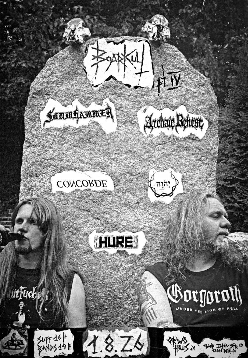 RecordsDeviant's tweet photo. Looking forward to a night full of unique sounds, atmosphere and true underground spirit.

BOARKULT IV
Skumhammer
Archaic Behest
Concorde
Submissive Gods
Hure

Date: 01.08.2026
Location: 
ORWO Haus e.V.
Frank-Zappa-Str. 19
12689 Berlin

#BerlinConcert #undergroundmusic #blackmeta https://t.co/wsjVnSuTOG