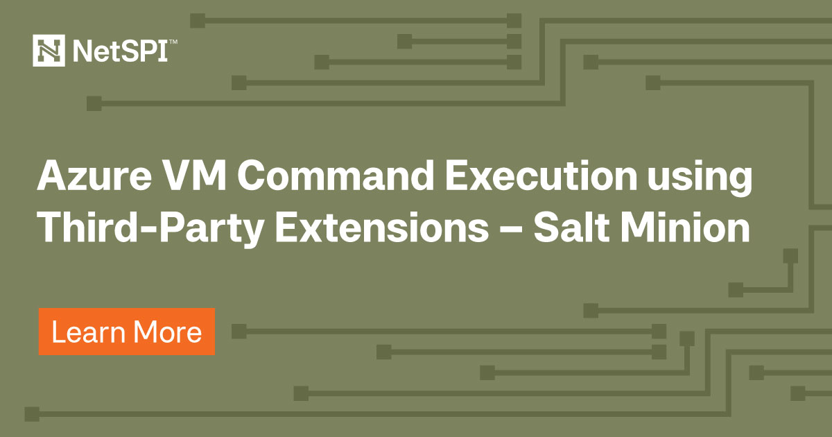 NetSPI's tweet photo. Third-party VM extensions are convenient. That's exactly why attackers like them too.

Part 2 of our Azure extension abuse series: how a rogue Salt Master can push root-level commands to your VMs, and the detection signals that give it away. https://t.co/Lp9MHd5rrs https://t.co/OWmgyo9PJP