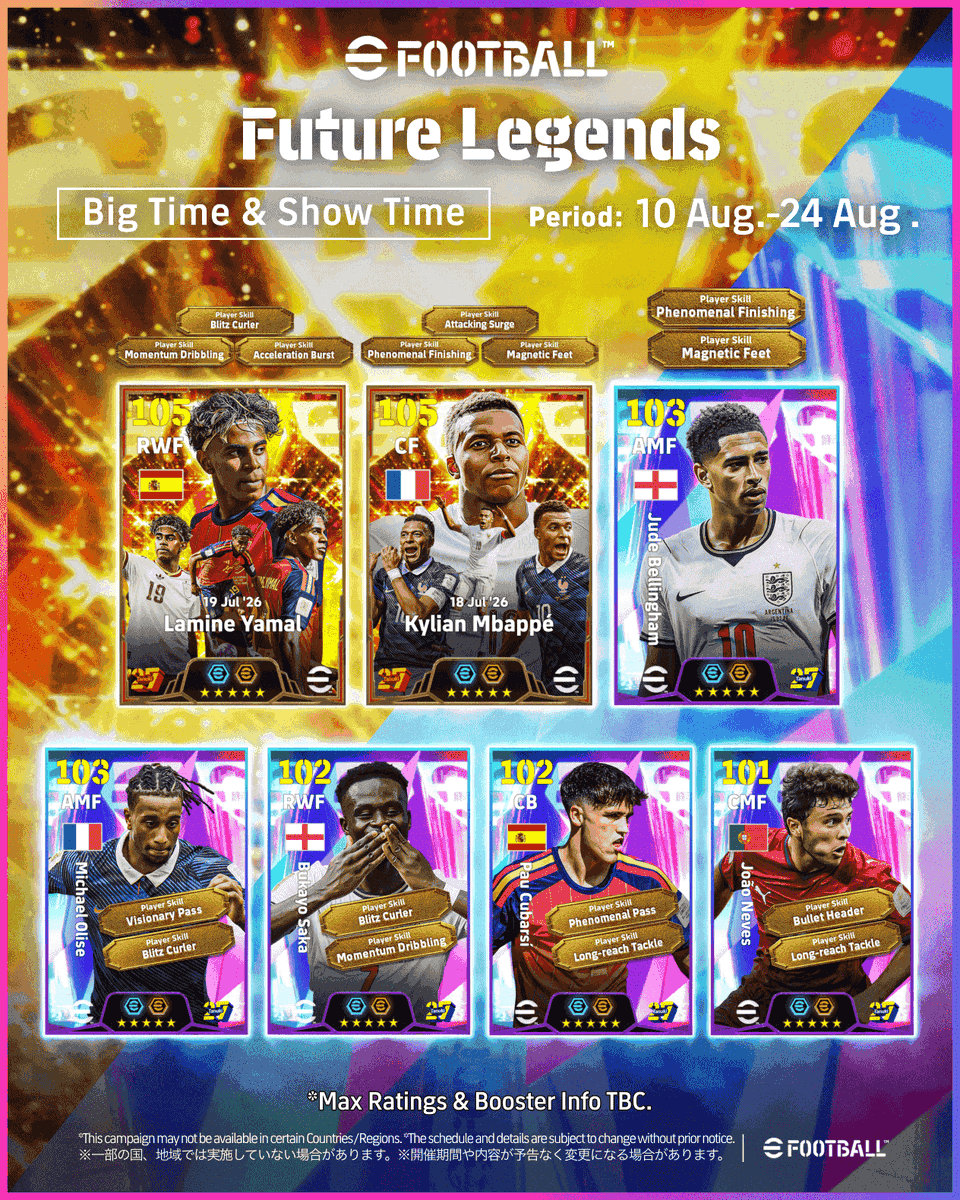 Tanuki_Concept1's tweet photo. Big Time &amp; Show Time : Future Legends 🔮︎🌟

🇪🇸 Lamine Yamal
🇫🇷 Kylian Mbappé
🏴󠁧󠁢󠁥󠁮󠁧󠁿 Jude Bellingham
🇫🇷 Michael Olise
🏴󠁧󠁢󠁥󠁮󠁧󠁿 Bukayo Saka
🇵🇹 João Neves

このガチャ普通に来ると思う

*ConceptArt
#eFootball #イーフト https://t.co/VNDmJqyvMv