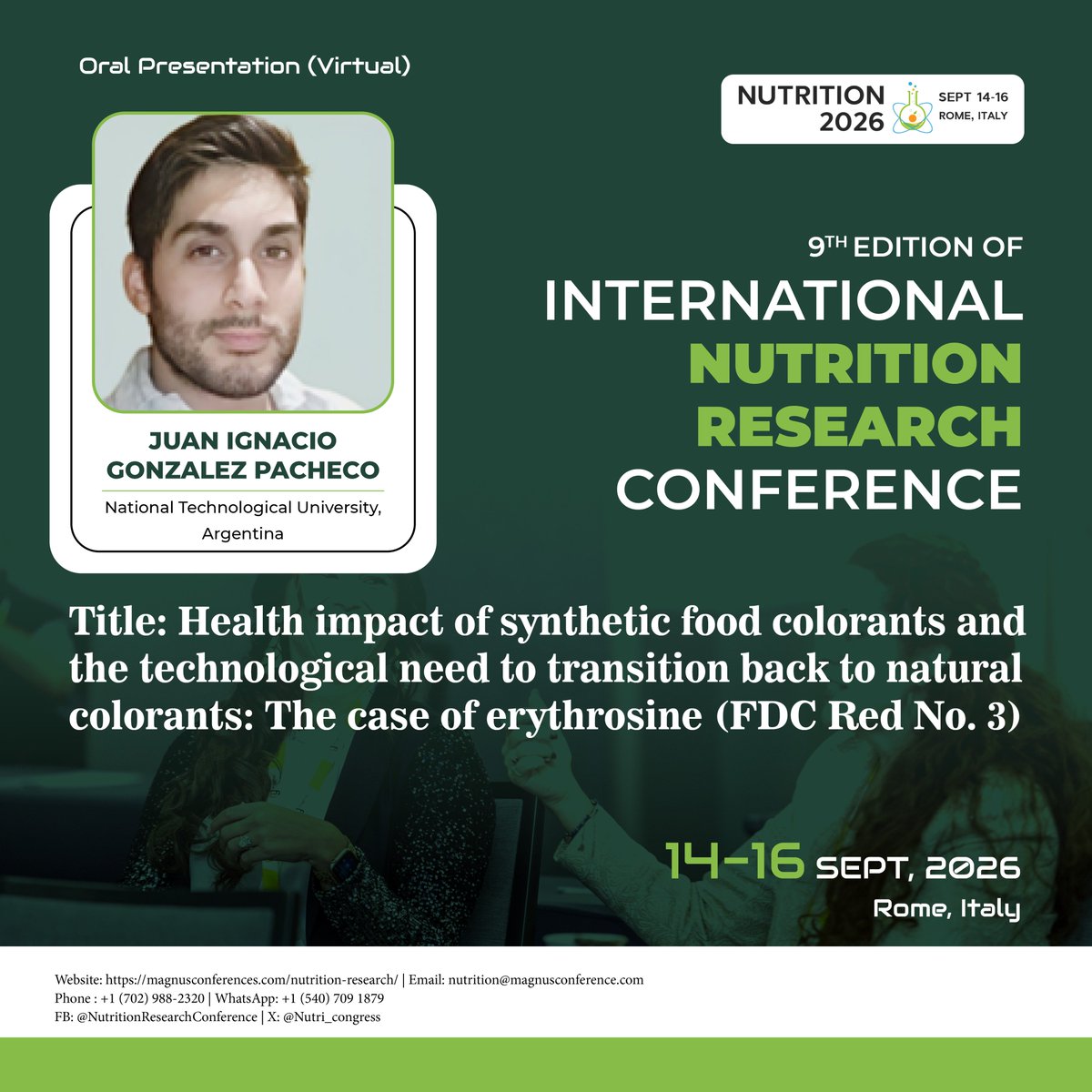 Nutri_congress's tweet photo. 🎤Meet #JuanIgnacioGonzalezPacheco from the National Technological University, Argentina at @Nutri_congress Organized by @magnus_group
🗓️ September 14-16, 2026
📍 Rome, Italy
⏳ Early Bird Registration is closing soon! 
🔗 https://t.co/knhpdrTbwI https://t.co/llWlNG0Xwh