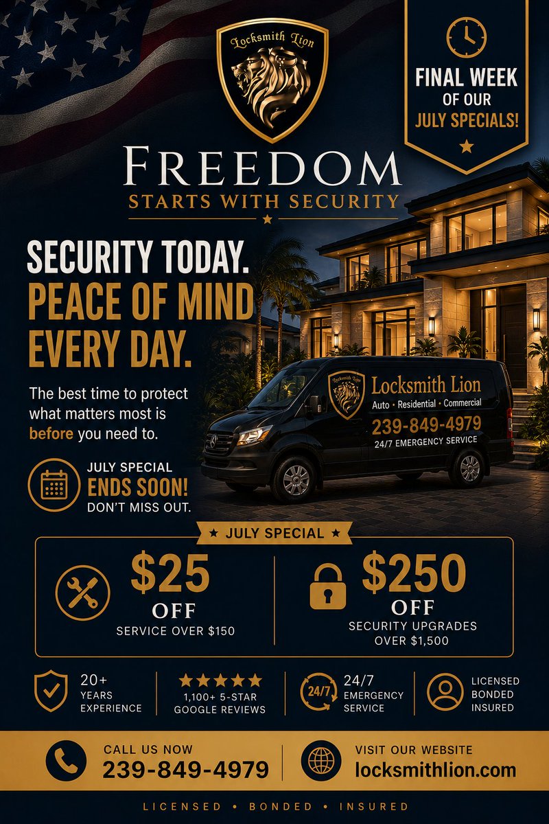 locksmithlion1's tweet photo. July is almost over. Don't miss your chance to save.
Take advantage of our July Specials before they end.
 Freedom Starts with Security. 🇺🇸
📞 239-849-4979
🌐 https://t.co/TvUI5hQwRs
#NaplesFL #Locksmith #HomeSecurity #JulySpecial https://t.co/6RObQQ6czO
