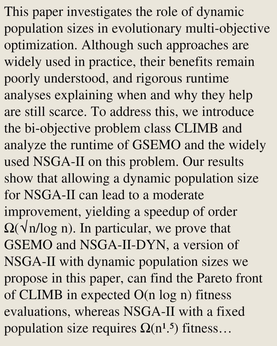 TAL's tweet photo. Provable Speedups From Dynamic Population Sizes in Evolutionary Algorithms for Multiobjective Optimization

Andre Opris
https://t.co/e2a9DlURsz [𝚌𝚜.𝙽𝙴] https://t.co/egLmYYZyb4