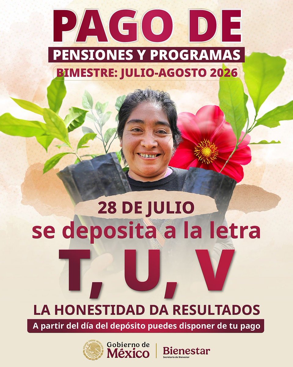 bienestarmx's tweet photo. 🔴Aviso importante
Si tu apellido inicia con las letras T, U o V, a partir del 28 de julio podrás disponer de tu recurso correspondiente al bimestre julio-agosto de las #PensionesBienestar y #ProgramasBienestar

Más información en: https://t.co/FYgaCKA0Kb

#ConstruyendoBienestar https://t.co/ZFbui2Kvxj