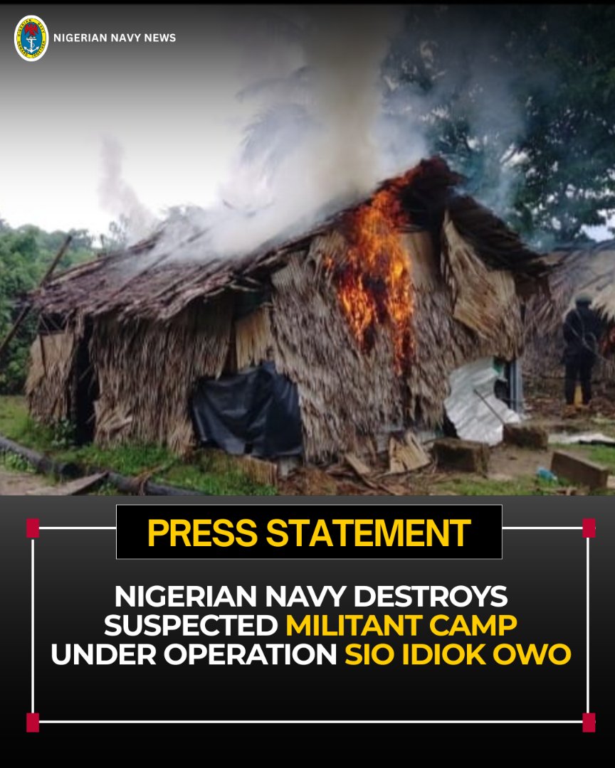 NigerianNavy's tweet photo. PRESS STATEMENT
NIGERIAN NAVY DESTROYS SUSPECTED MILITANT CAMP UNDER OPERATION SIO IDIOK OWO
#NigerianNavy
#OnwardTogether https://t.co/G8bs10P8e7