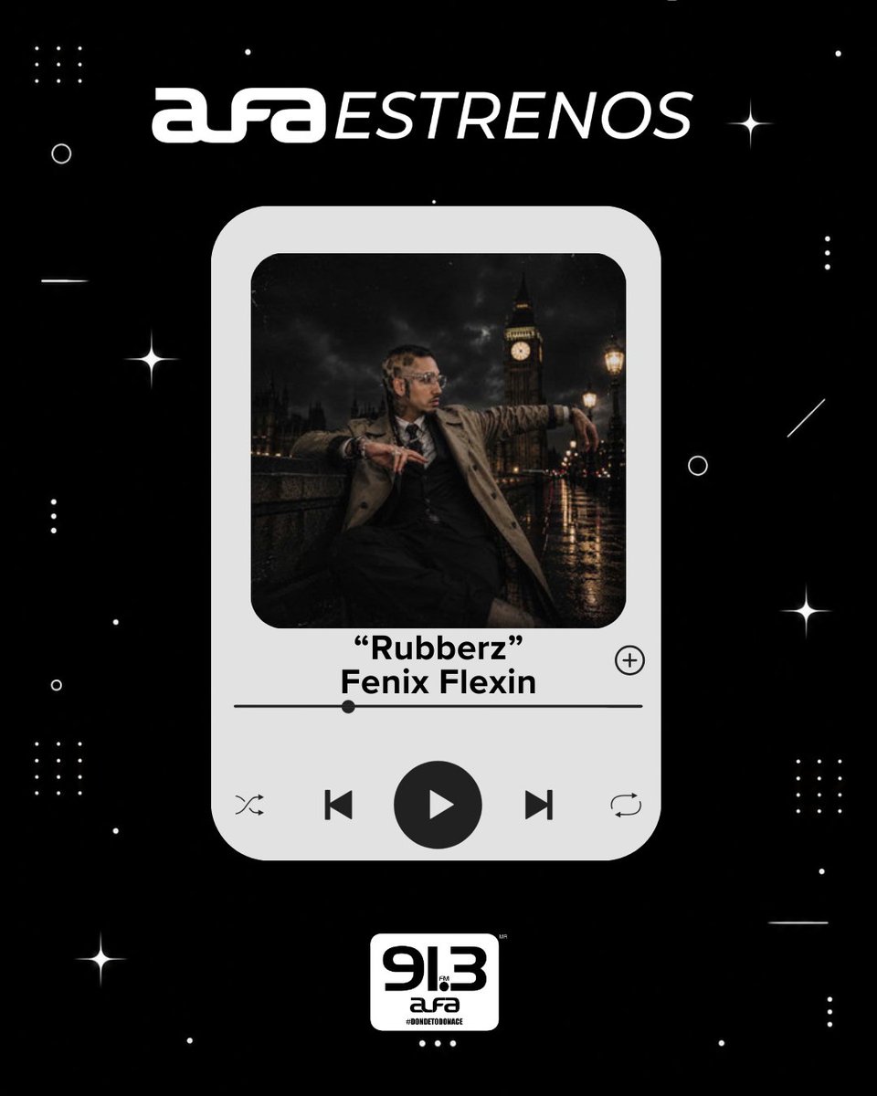 alfa913fm's tweet photo. El Alfa Estreno de hoy es "Rubberz", el nuevo sencillo de Fenix Flexin (@fenixflexinofficial).
π» EscΓΊchala ya en Alfa 91.3.
ΒΏLes gustΓ³? @aesquinca
#AlfaEstreno #FenixFlexin #Rubberz #Alfa913 https://t.co/GOEfGSK5uk