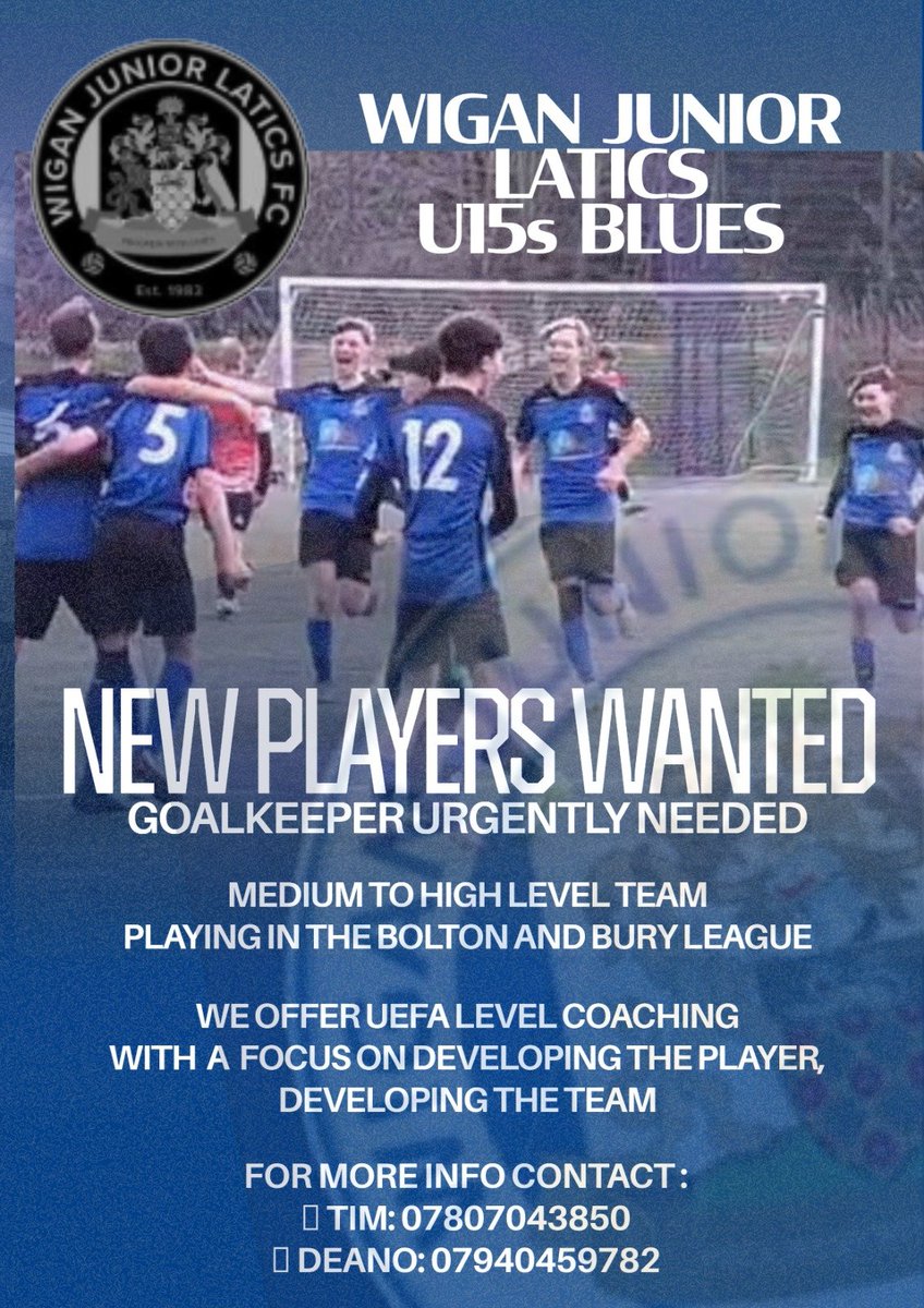 Tim_Ward07's tweet photo. Wigan Junior Latics U15s Blues need new players, goalkeeper urgently wanted. Medium to high level team in the Bolton and Bury League, with UEFA level coaching and a focus on developing the player and the team. https://t.co/9dKU7PpCSa