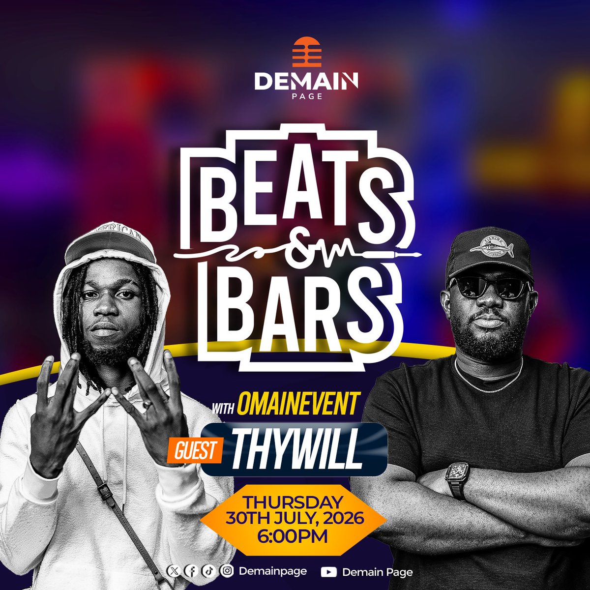 Omainevent's tweet photo. 🔥 New episode dropping this Thursday!

#THYWILL steps into the #BeatsAndBars arena with @OmainEvent.

📅 July 30 | ⏰ 6:00 PM

Don’t miss it. 🎤 #DemainPage #GhanaHipHop #GHRap https://t.co/PVLq2MY0Ai