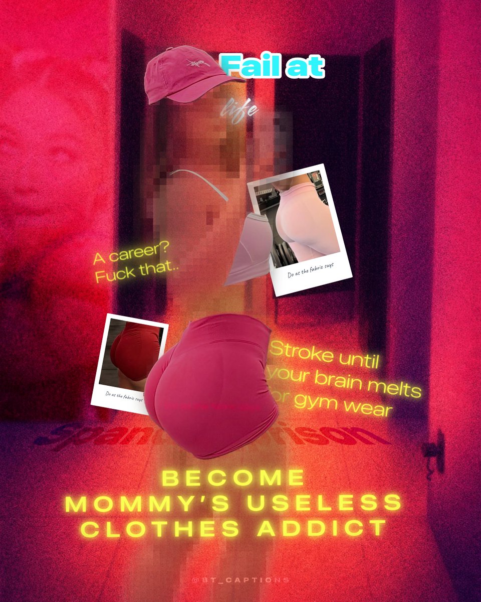 bt_captions's tweet photo. Sabotage your life and goon to tight gym clothes instead, loser. https://t.co/ccZElt70xd