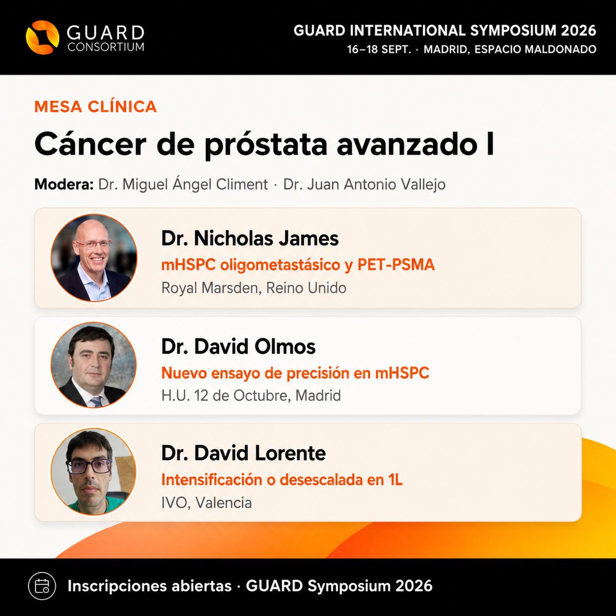 GuardConsortium's tweet photo. Mesa Cáncer de Próstata Avanzado I en #GUARDSymposium2026: el @Prof_Nick_James (Royal Marsden, Reino Unido) actualiza el manejo del mHSPC oligometastásico y el uso de PET-PSMA.

En el mismo bloque el Dr. @Dolmos77 y Dr. @Dav_Lorente

Inscríbete YA: https://t.co/lJFGffy0Qr

#CáncerDePróstata #mHSPC @DrFelixGuerrero @cdanicas @dralvaropinto @drenriquegrande @fcounago @docjavip @BerUrologia @DrJaVallejo @Maroto5Pablo @nachoduranm @RodriguezAntona @AnaPlatabello1 @Uro_Oncologist @BerUrologia