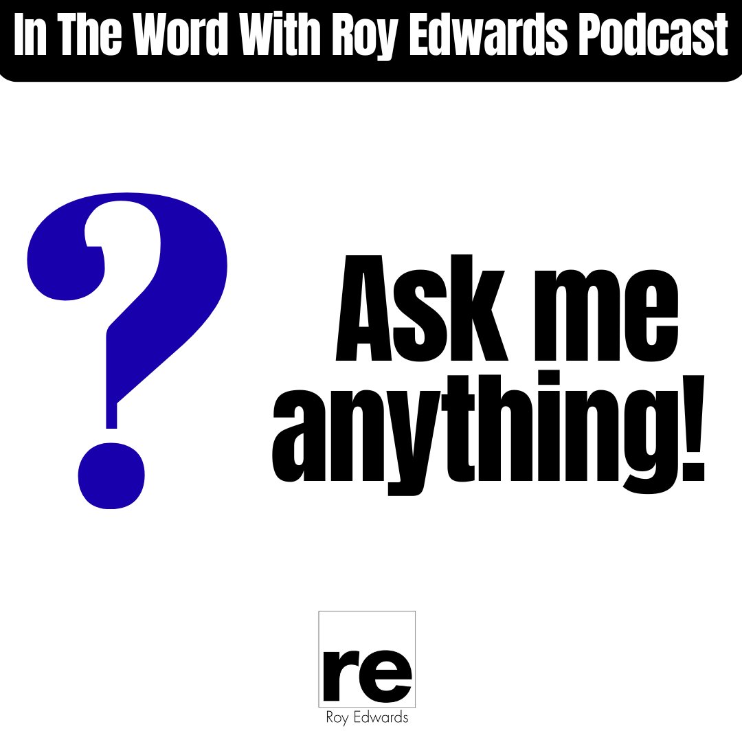 PastorRoyE's tweet photo. Let's have some fun!

I'm recording a few podcasts soon called,  "Ask Me Anything" on my podcast called, " In The Word with Roy Edwards" Podcast.

Ask me anything in the comments, and I'll do my best to answer it on the coming podcasts! You can also submit your questions in the link provided here if it is sensitive in nature or you don't want to post them on social media.

Please do NOT message me on social media, I do not look at them.   

Link to send questions: https://t.co/XsjhcQnbyk
Let's do this.
#intheword