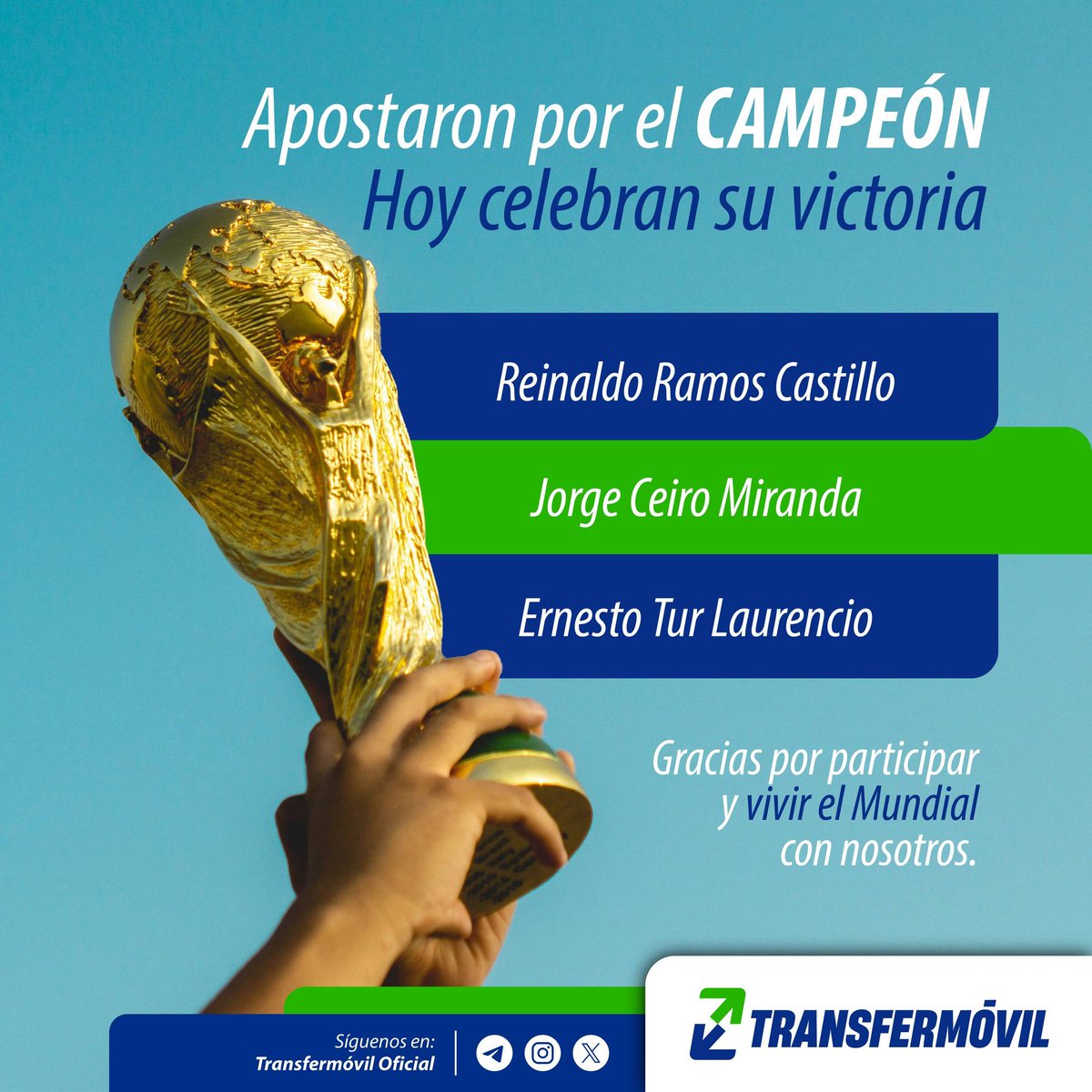 transfermovilcu's tweet photo. 📢 ¡El concurso ya tiene ganadores! 🎉
¡Muchas felicidades a cada uno por confiar en sus predicciones sobre este Mundial! 👏

Gracias a todos por su participación a través de Votomóvil. 🙏 https://t.co/Cia9mUzJmu