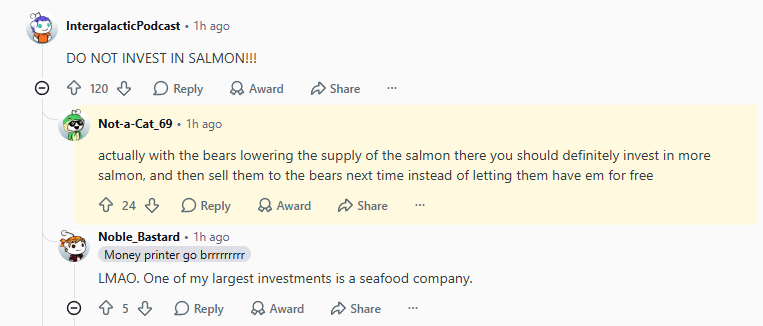 ithinkimsic's tweet photo. giga narra going viral on WSB reddit rn

Supposedly it's going to be a SUPER BEARISH DAY TOMORROW

Now people are saying to "Invest In Salmon" because the bears will be out and the price is about to PUMP

https://t.co/0cuxh9L02q