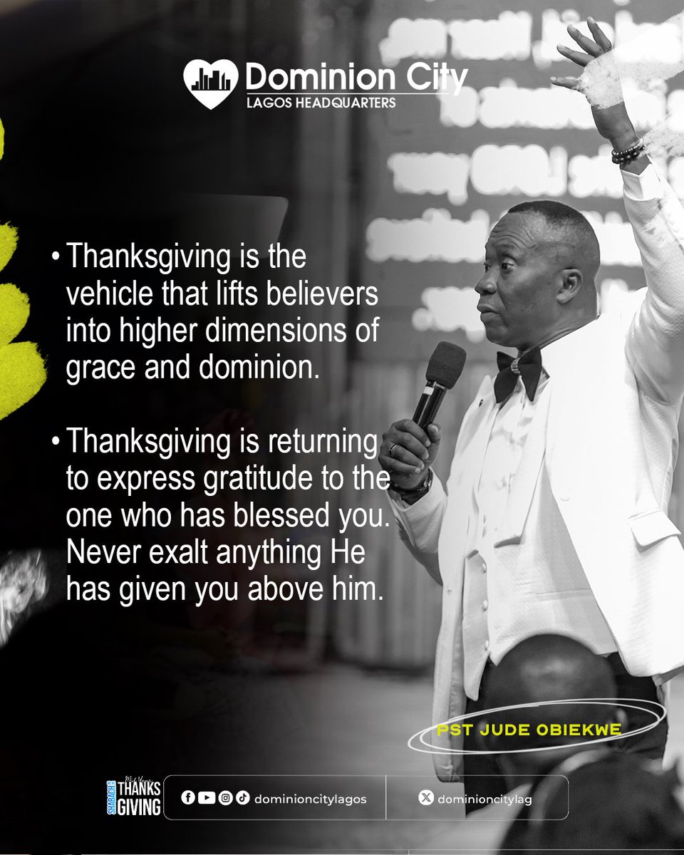 dominioncitylag's tweet photo. Sermon Nuggets by Pastor Jude Obiekwe on Thanksgiving.
#DCLagosHq #DominionCity #Shabach #MidyearThanksgiving https://t.co/jZ5B2VftPq