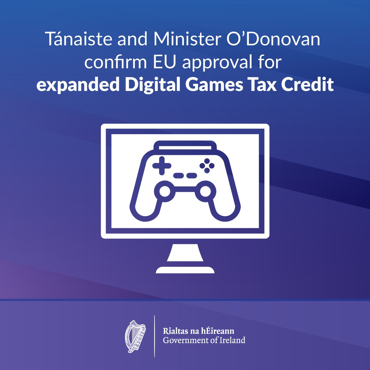 IRLDeptFinance's tweet photo. Tánaiste @SimonHarrisTD, and Minister Patrick O’Donovan T.D., have welcomed the European Commission's approval of the extension of Ireland’s Section 481A Digital Games Tax Credit to include Post-Release Content.

Read More: https://t.co/75bZ5eV036 https://t.co/i3l3wk23YI