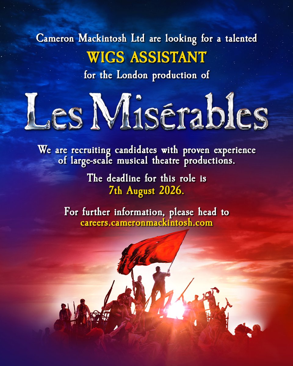 CamMackLtd's tweet photo. 🇫🇷 Join us at the barricade 🇫🇷

We’re recruiting for a Wigs Assistant for the London production of Les Misérables.

Application deadline: 7th August 2026

For further information and to apply, please visit:

https://t.co/hTKtMloovM https://t.co/DVtjWTZ5sX