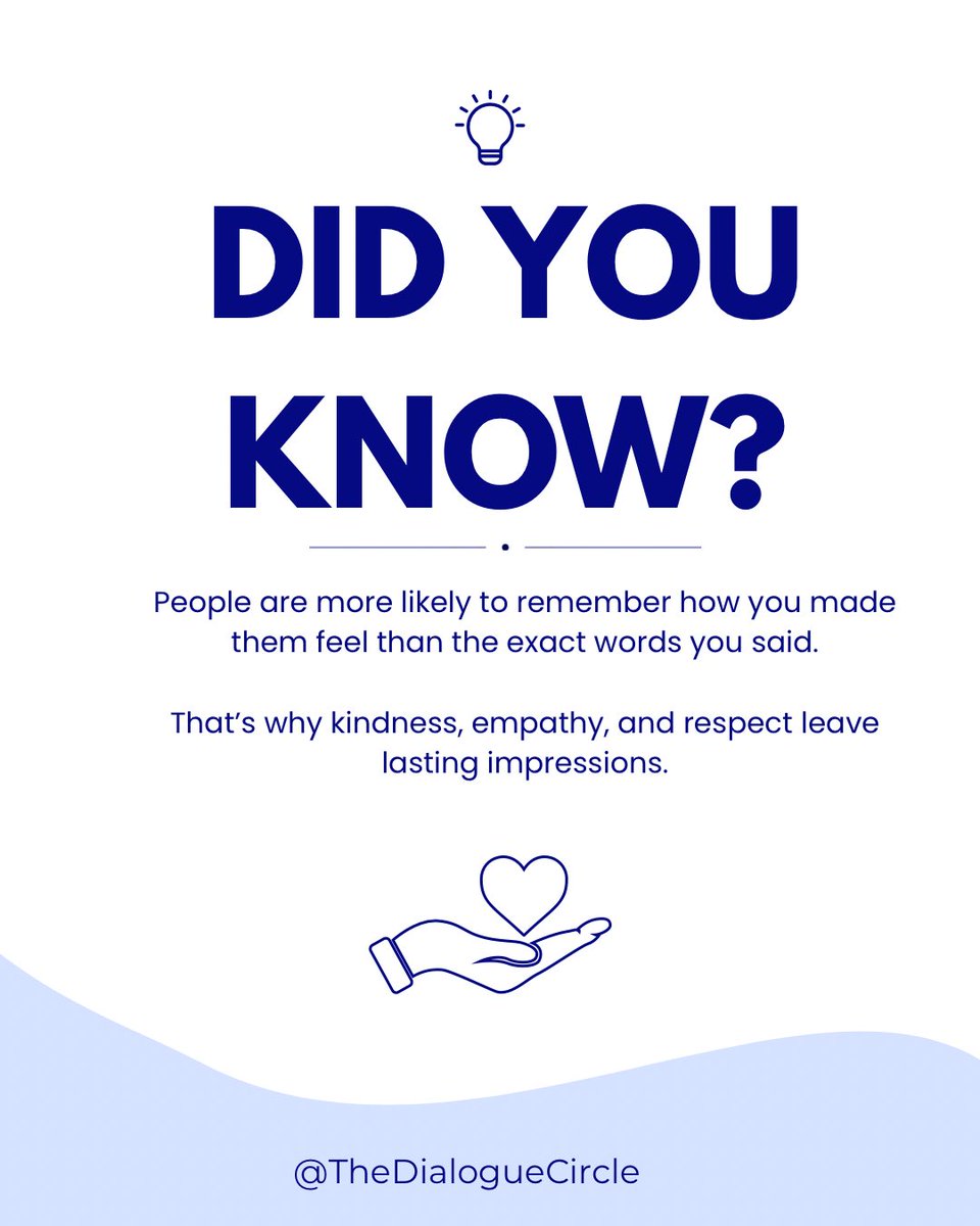 DialogueCircl's tweet photo. 🧠 #DidYouKnow?

People are more likely to remember how you made them feel than the exact words you said.

Kindness, empathy, and active listening can leave a lasting impact.

#TheDialogueCircle #DidYouKnowTuesday https://t.co/1Y0CUJouT4