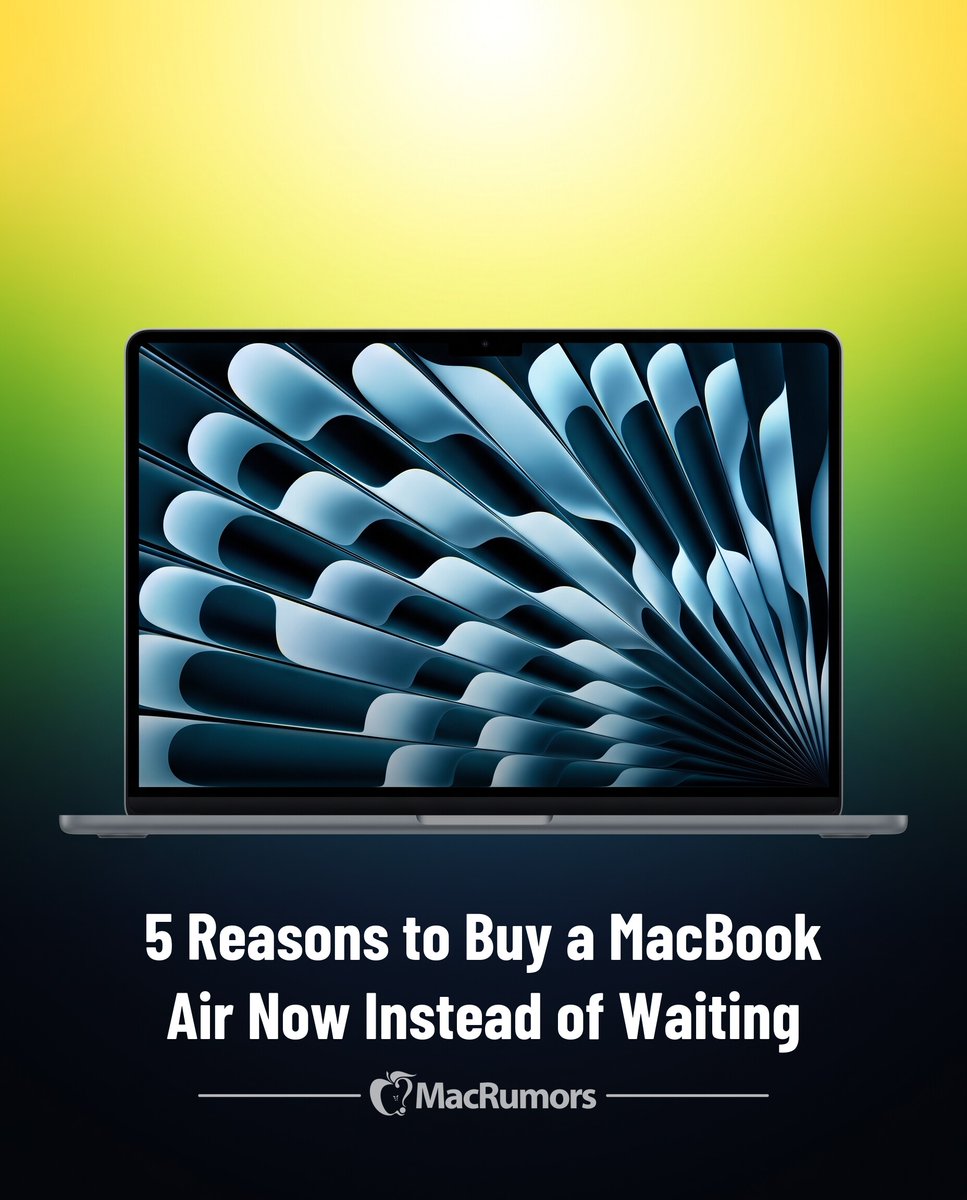 MacRumors's tweet photo. 5 Reasons to Buy a MacBook Air Now Instead of Waiting https://t.co/Zk2HLj5lTi https://t.co/kdRjgRTdPK