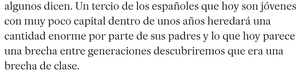 jgjorrin's tweet photo. Esto que dice @berna_leon merece una reflexión:
Muchos jóvenes heredarán en el futuro, sí.
Pero si la esperanza de vida son 85 años y la edad media de maternidad era 30 años a finales del XX, heredarán cuando tengan 55.
Luego sí, es una crisis generacional con todas las letras. https://t.co/qEWGxJHOGX