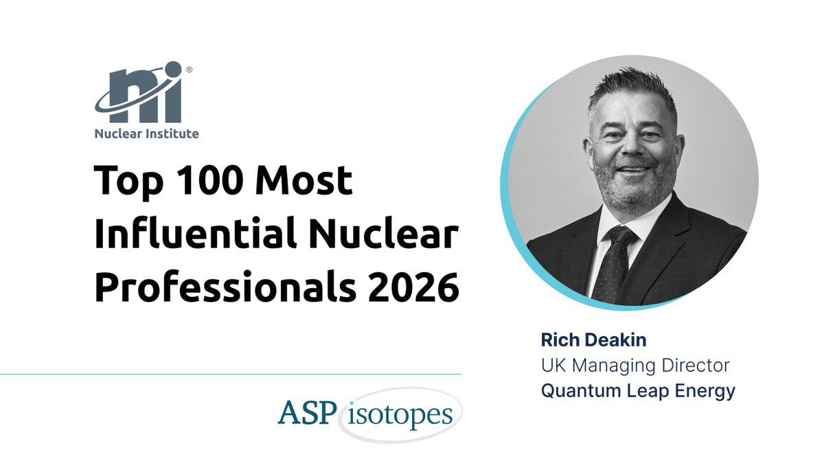ASPIsotopes's tweet photo. Congratulations to Richard Deakin , FNucl, MIET, UK Managing Director at Quantum Leap Energy (QLE), who has been selected as one of the @NuclearInst Top 100 Most Influential Nuclear Professionals 2026.

Congratulations, Rich!
 
Read more: https://t.co/Coh84KWDfv https://t.co/fHbBwPSWMN