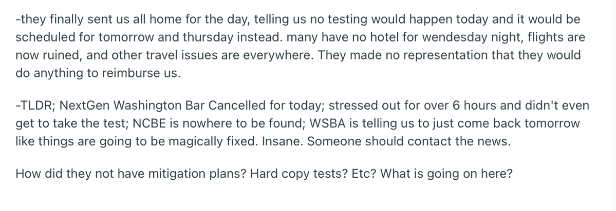 BarExamTutor's tweet photo. We're not talking about a delay or anything. There was no bar exam today in Washington. Disaster rollout of the NextGen Bar Exam. 

The response (at least as reported): something to the effect of "there's always February!"

The details: https://t.co/iQRDmNgXEa