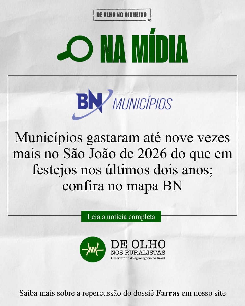 deolhonoagro's tweet photo. 📰 O dossiê #Farras, do #DeOlhonosRuralistas continua repercutindo na mídia!

O portal Bahia Notícias publicou uma reportagem mostrando que municípios baianos gastaram no São João de 2026 até nove vezes mais do que haviam destinado a festejos públicos nos dois anos anteriores. https://t.co/0HvBtPehOC