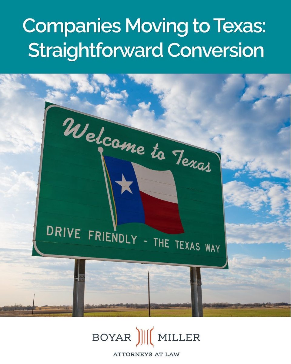 boyarmiller's tweet photo. Thinking about moving your company to Texas? Senior Associate Jet A. McGuire's updated insight covers the legal steps businesses should consider, from entity conversion to compliance, for a smooth transition.

https://t.co/0KLVYetNpA

#texasbusiness #businesslaw #corporatelaw https://t.co/ROKttLwjDL