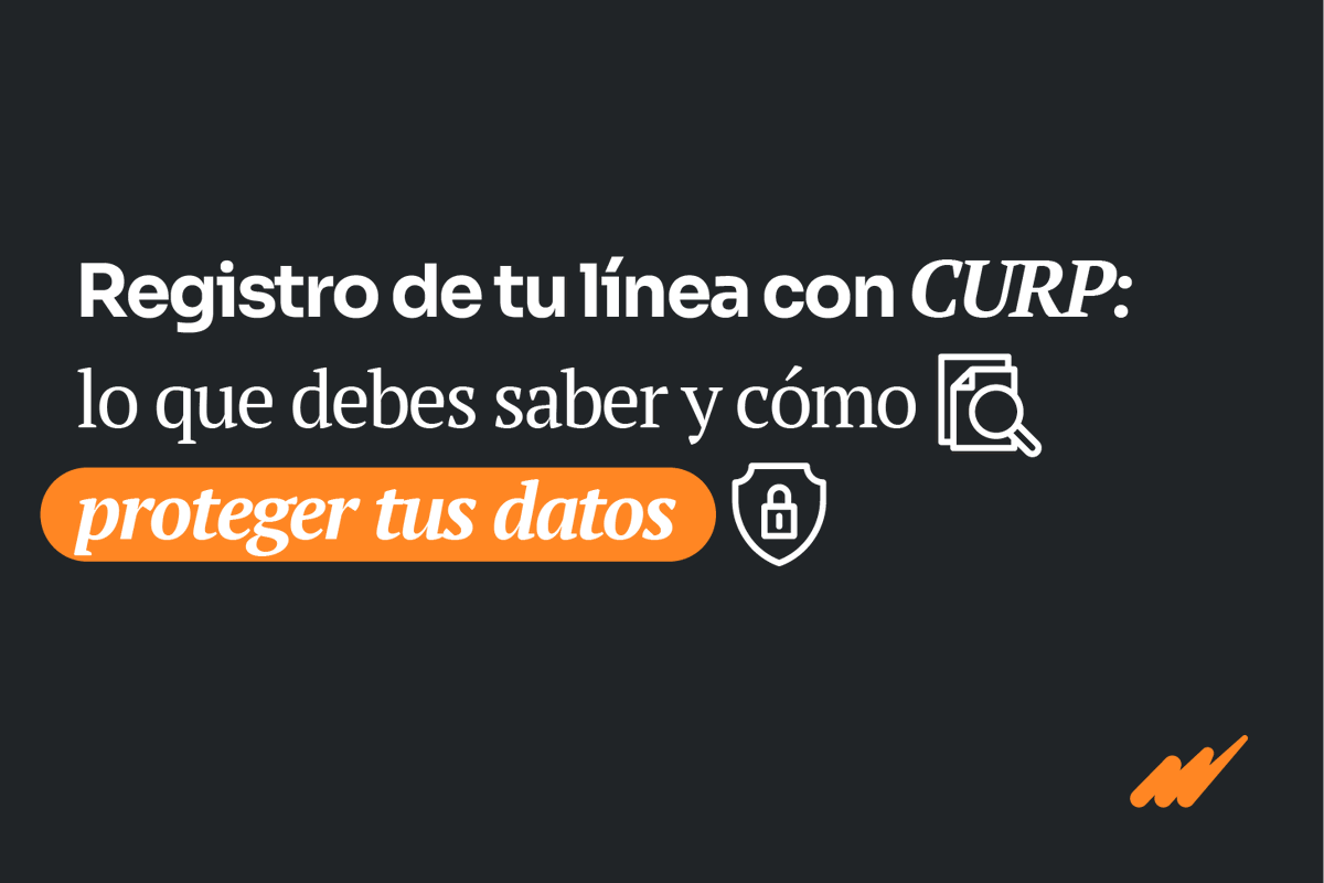 Microsip's tweet photo. Conoce lo que debes saber sobre el registro de tu línea con CURP y cómo proteger tus datos. https://t.co/3HbVfopgah https://t.co/zeGbdfsU5j