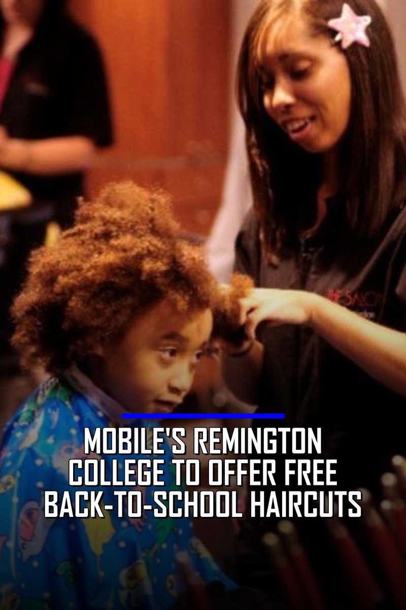 WKRG's tweet photo. Remington College in Mobile is offering free back-to-school haircuts for students in the area.
https://t.co/1PjbInh9S3 https://t.co/Mic0KIc0K3