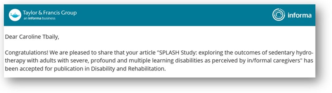 SPLASHstudy's tweet photo. 📢Publication news!

Our #SPLASHstudy article has been accepted for publication as a peer reviewed article in Disability and Rehabilitation.

An exciting step in sharing evidence about the benefits of #hydrotherapy for adults with #LearningDisabilities

#Research https://t.co/gh17UeQlgJ