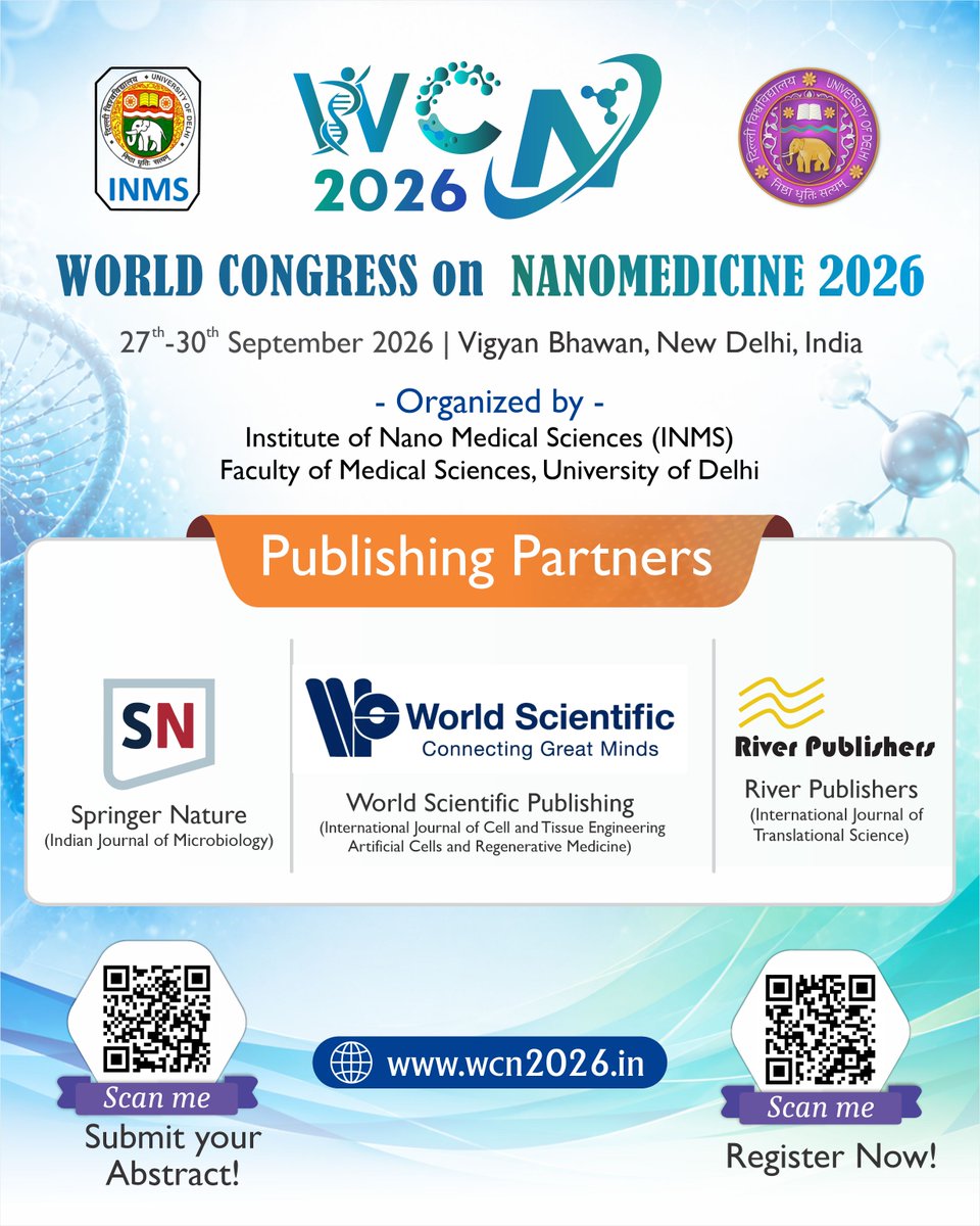 WCN2026's tweet photo. 🌍 WORLD CONGRESS on NANOMEDICINE 2026

🧬 Submit your Abstract &amp; Register Now!

📅 27–30 Sept 2026
📍 Vigyan Bhawan, New Delhi, India

🌐 https://t.co/inf5MhyuE3

#WCN2026 #Nanomedicine #Nanotechnology #Healthcare #Research #Innovation https://t.co/KPSjx5WrXw