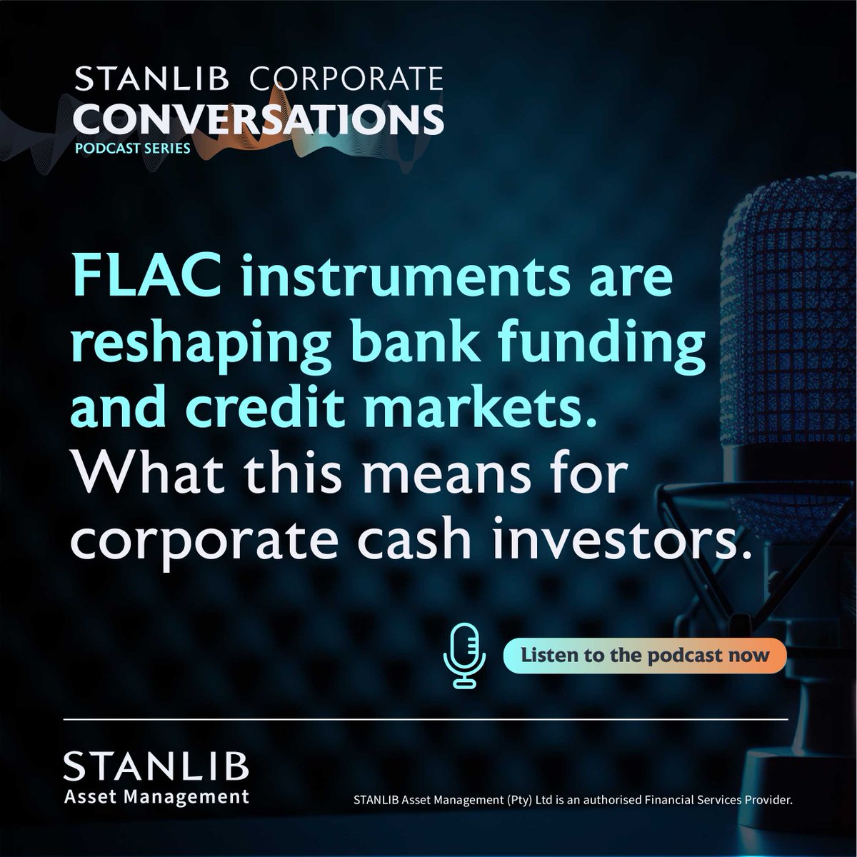 STANLIB's tweet photo. #Bank debt is changing. As banks introduce #FLAC notes, #treasurers need to understand the impact on #liquidity, #risk and short-term #investments. Hear our experts explain what this means in the latest Corporate Conversations podcast: https://t.co/9y6viOCtOi #STANLIB https://t.co/3t8F8I45Xh