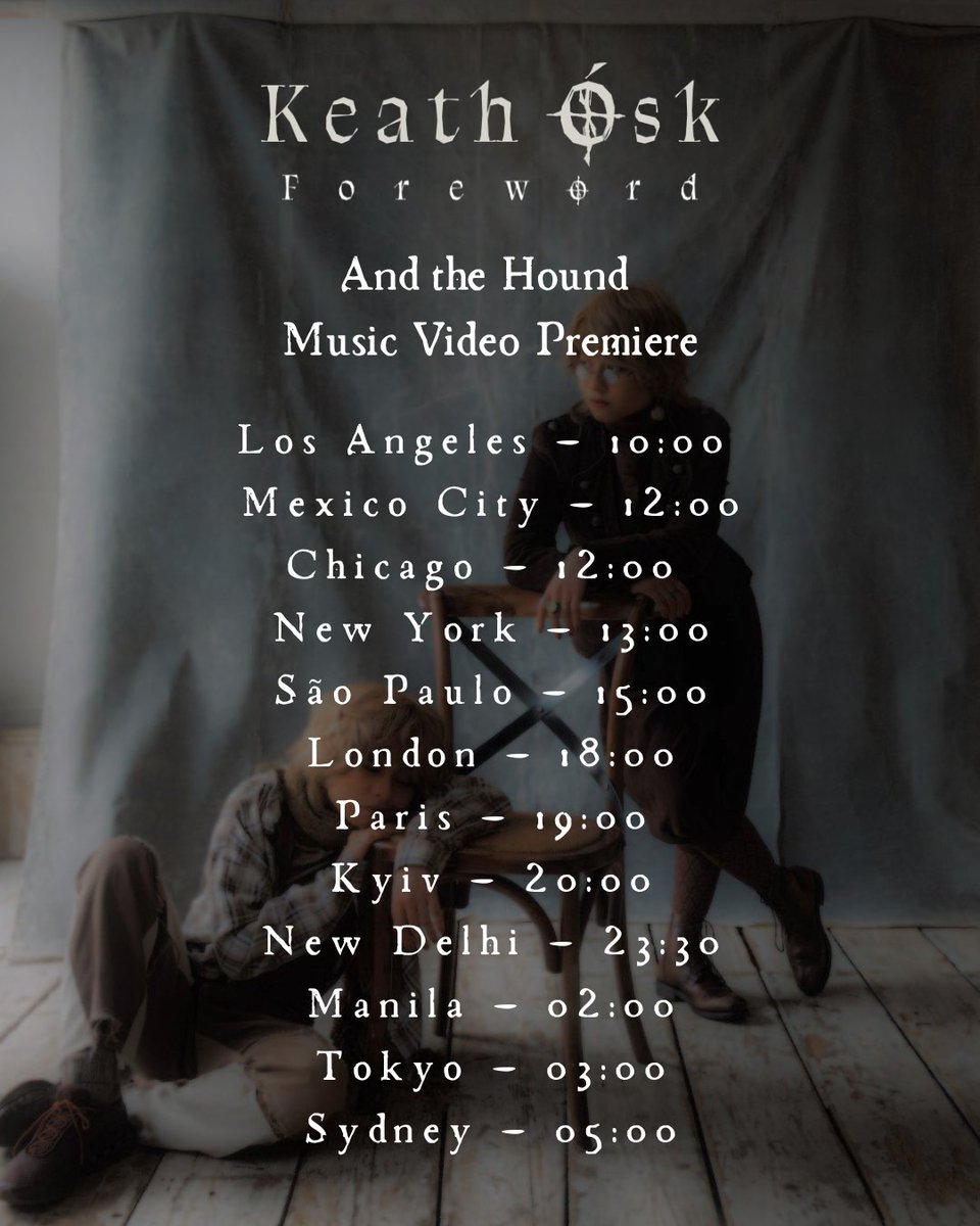 YaelokreNews's tweet photo. The music video for Keath Ósk's And the Hound will premiere at 6 PM BST, 30th July! If your timezone isn't on the list we suggest this website: https://t.co/4zyOsi3UZy 

#keathósk #yaelokre #foreword #authorsprotagonist https://t.co/aPSKFFNYYl
