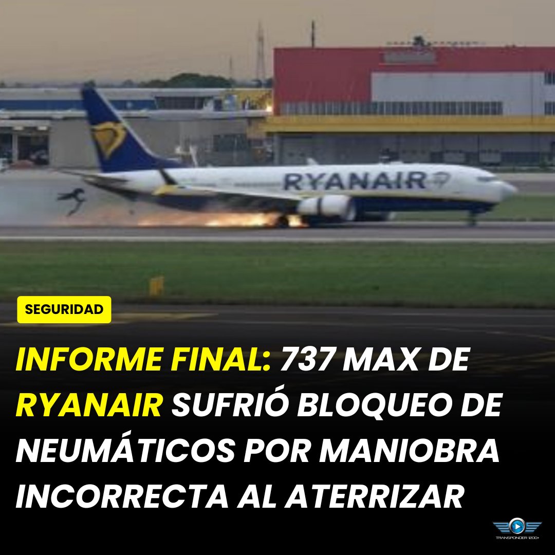 Transponder1200's tweet photo. #ANSV 🇮🇹 concluyó que el incidente grave del Boeing 737 MAX de #Ryanair (EI-IGI) en Bergamo fue causado por una secuencia incorrecta de acciones al aterrizar con el antiskid inoperativo. El avión reventó los cuatro neumáticos del tren principal y quedó detenido en pista. https://t.co/qAfRzuUmoU