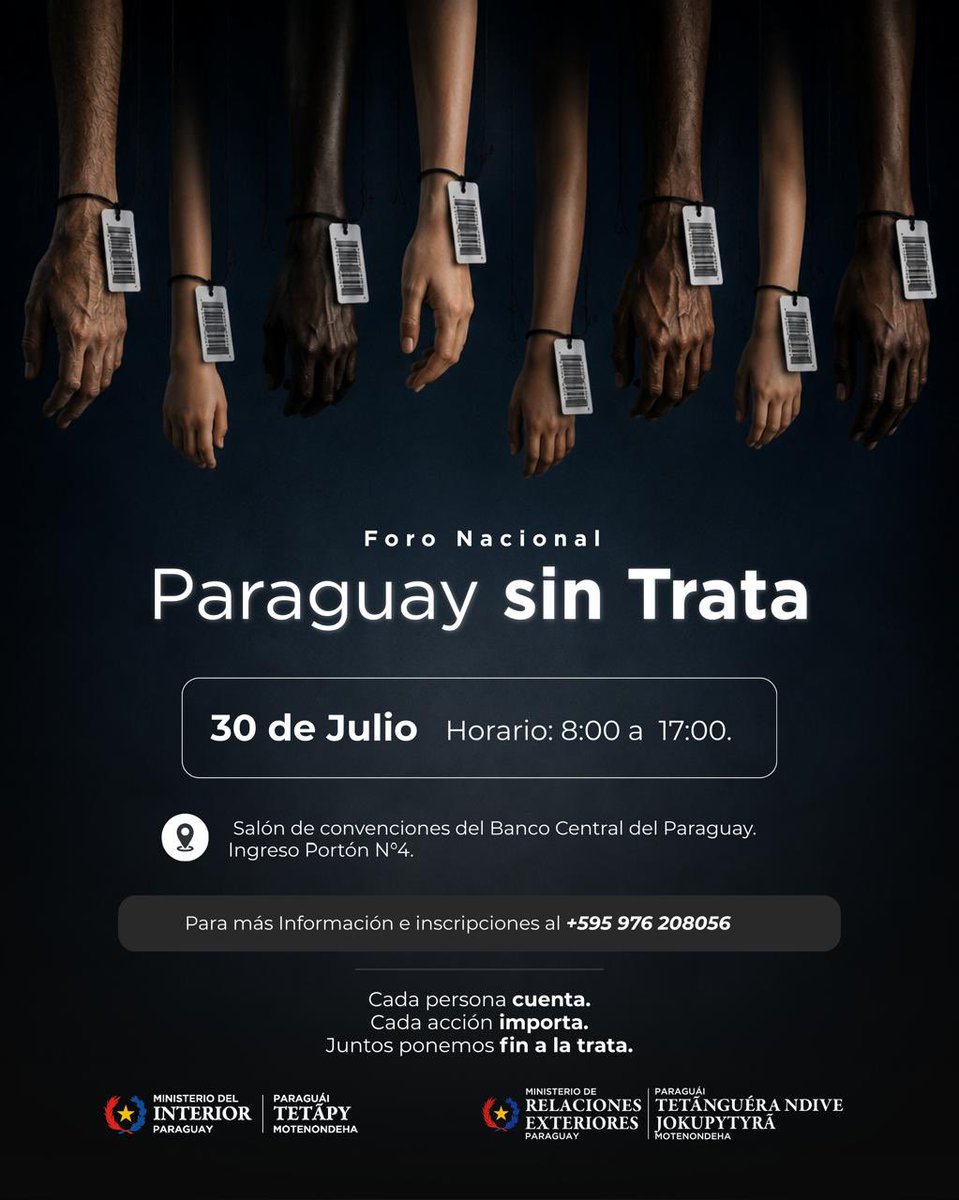 mreparaguay's tweet photo. El Ministerio de Relaciones Exteriores invita a participar del Foro Nacional “Paraguay sin Trata”, un espacio para fortalecer alianzas, compartir experiencias y promover acciones de prevención, protección y combate a este crimen.

📲 Informes e inscripciones: +595 976 208056

#ParaguaySinTrata