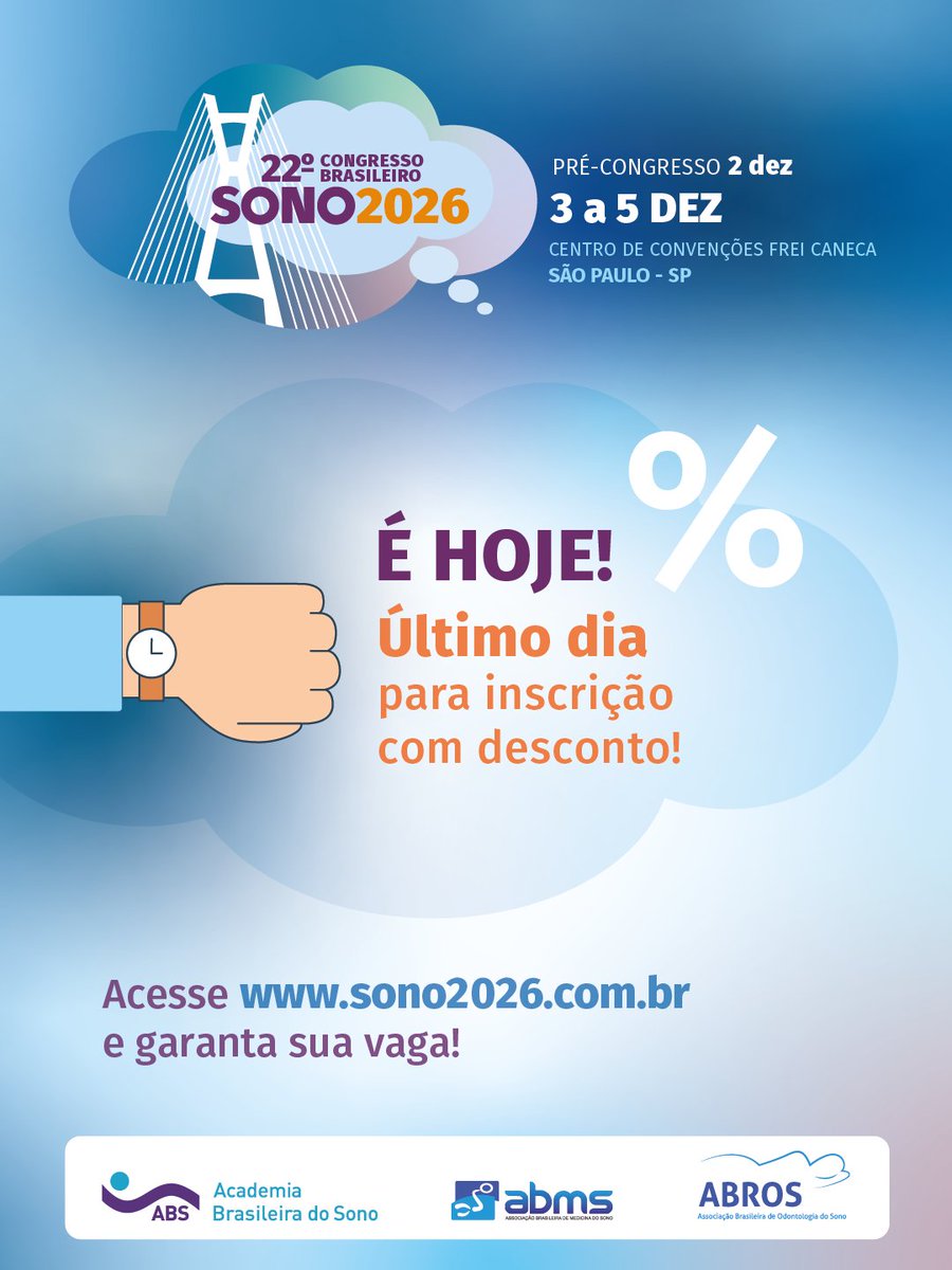 absono_'s tweet photo. 📢 Último dia para se inscrever com desconto!

O prazo para garantir sua inscrição no lote atual do 22º Congresso Brasileiro do Sono termina hoje.

📅 3 a 5 de dezembro de 2026
📍 Centro de Convenções Frei Caneca | São Paulo (SP)
🔗 Inscreva-se em: https://t.co/KJXtU4ZOeg https://t.co/47kSEnaLRz