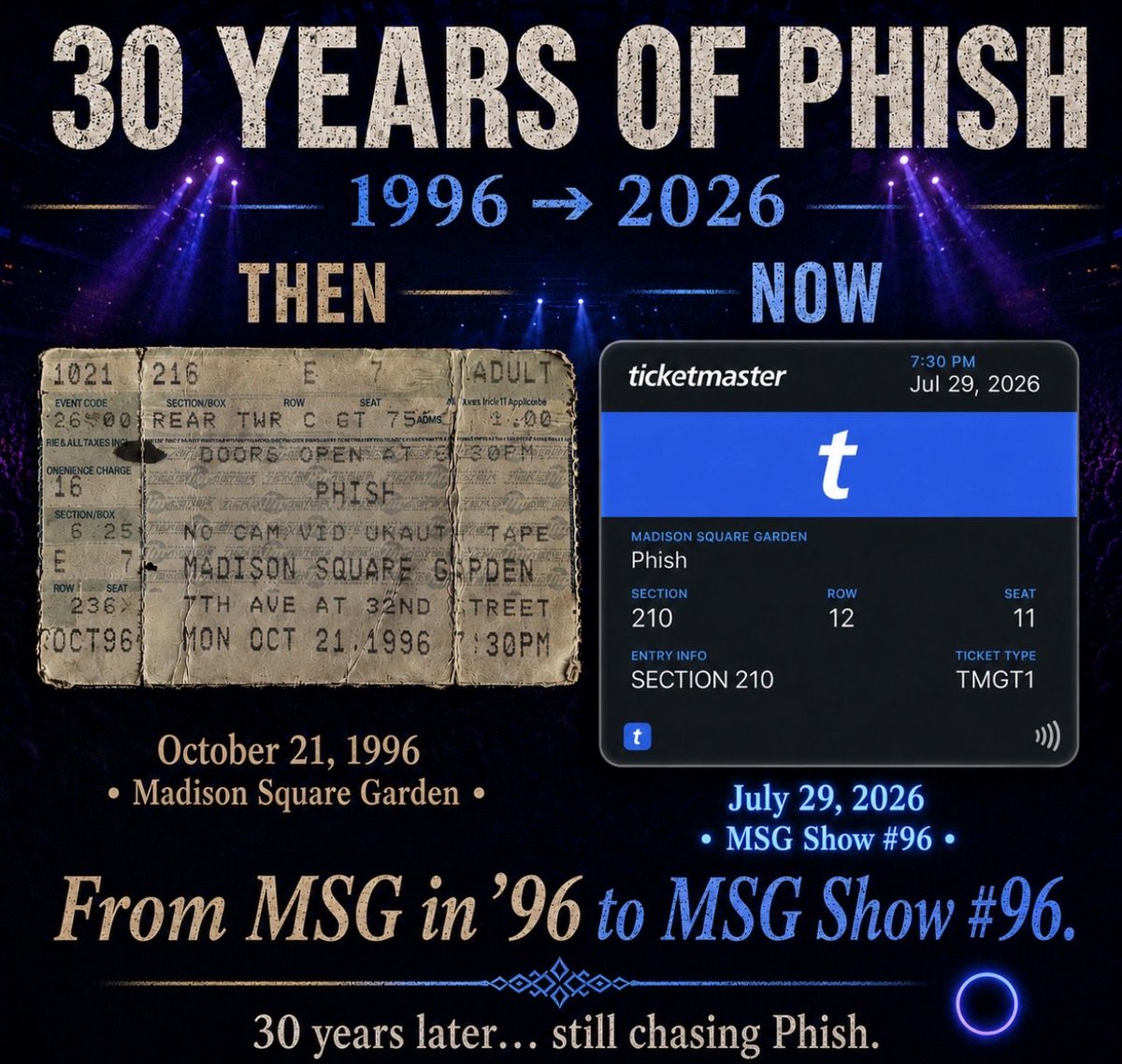 SoundCheckDaily's tweet photo. From MSG in ’96 to MSG Show #96—30 years later, still chasing Phish. ⭕️

What’s the earliest Phish ticket stub you can find? Drop it below.

#Phish #PhishMSG #MSG #PhishTour #Phish96 https://t.co/wVO8jCyYTV