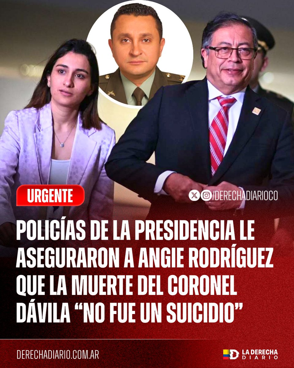 DerechaDiarioCO's tweet photo. 🚨🇨🇴 | TIENEN QUE PAGAR: Angie Rodríguez —exmano derecha de Petro— confesó que policías de la Presidencia le aseguraron que la muerte del coronel Óscar Dávila, ocurrida en pleno escándalo de las chuzadas que salpicó a Laura Sarabia y a Petro, NO FUE UN SUICIDIO. https://t.co/CTIljOx2ob