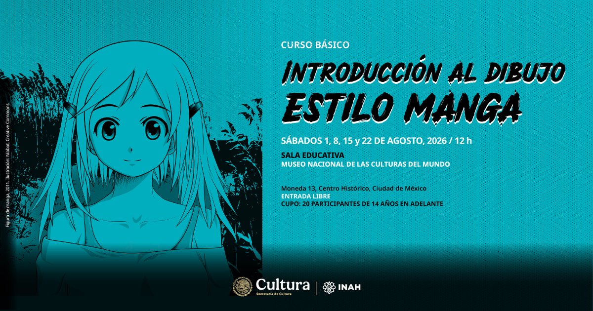 MuseoCulturas's tweet photo. ¡Atención fans del manga y el dibujo! 🏯✨
El #MNCM dará un curso básico gratuito de Introducción al Dibujo Estilo Manga.
🗓️#Sábados de agosto (1, 8, 15 y 22)
⏰12:00 h
📌Moneda 13, Centro Histórico
🪑(Edad: 14+) Cupo 20 personas
🎟️#EntradaLibre ¡llega a tiempo! 🎨✍️ https://t.co/iRF2i2zDHP