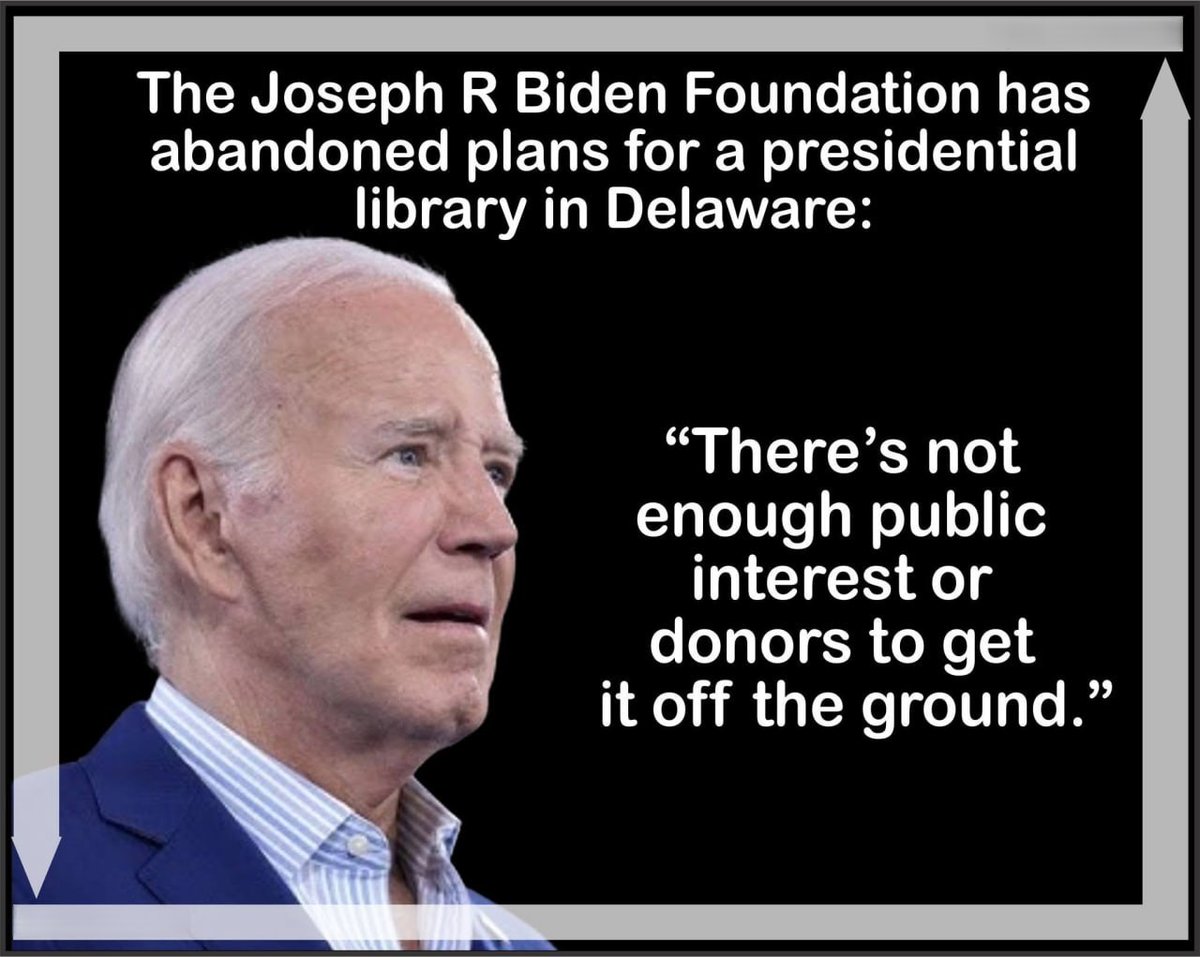 mcafeenew's tweet photo. 🚨THE JOSEPH R. BIDEN FOUNDATION HAS ABANDONED PLANS FOR A PRESIDENTIAL LIBRARY — “THERE’S NOT ENOUGH PUBLIC INTEREST OR DONORS TO GET IT OFF THE GROUND!”

Follow @mcafeenew for more drops.

History has already rendered its verdict.

The Joseph R. Biden Foundation just quietly abandoned all plans for a presidential library in Delaware. Their own statement admits the brutal truth: “There’s not enough public interest or donors to get it off the ground.”

Joe Biden is now on track to become the first president since William Henry Harrison — who only served 31 days — to leave office without a library named in his honor.

No one wants to fund it. No one wants to visit it. No one wants to remember it.

Four years of decline, autopens, and cover-ups, and this is the legacy: a library that couldn’t even raise enough money to exist.

Share this everywhere so every Democrat who still pretends Biden was a historic president sees the final score!

Follow @mcafeenew for more drops.